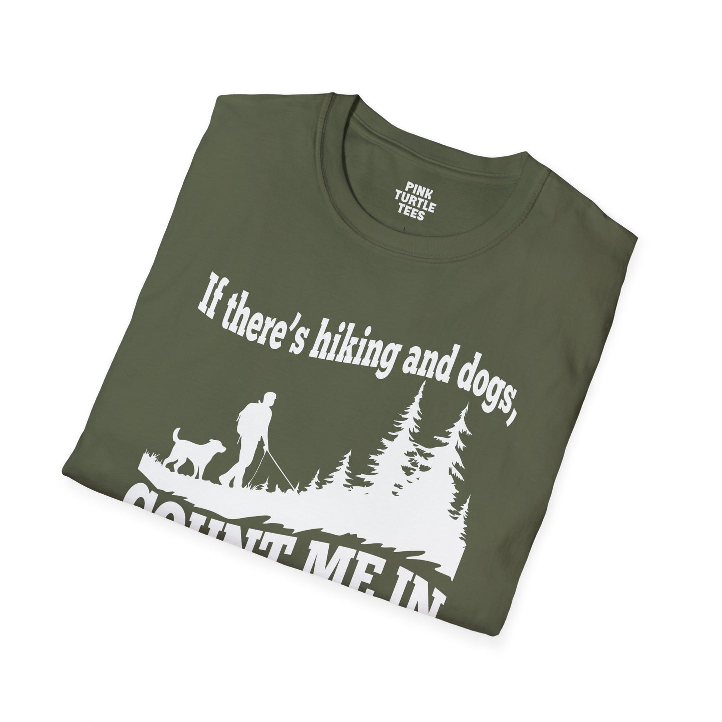 If there's hiking and dogs t-shirt
