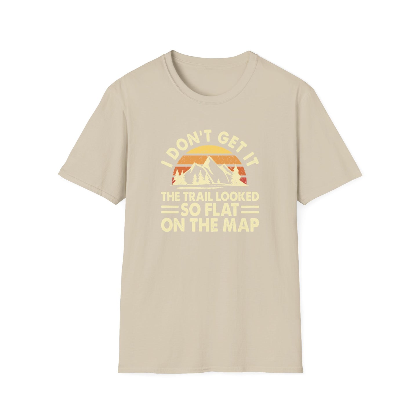 I don't get it t-shirt