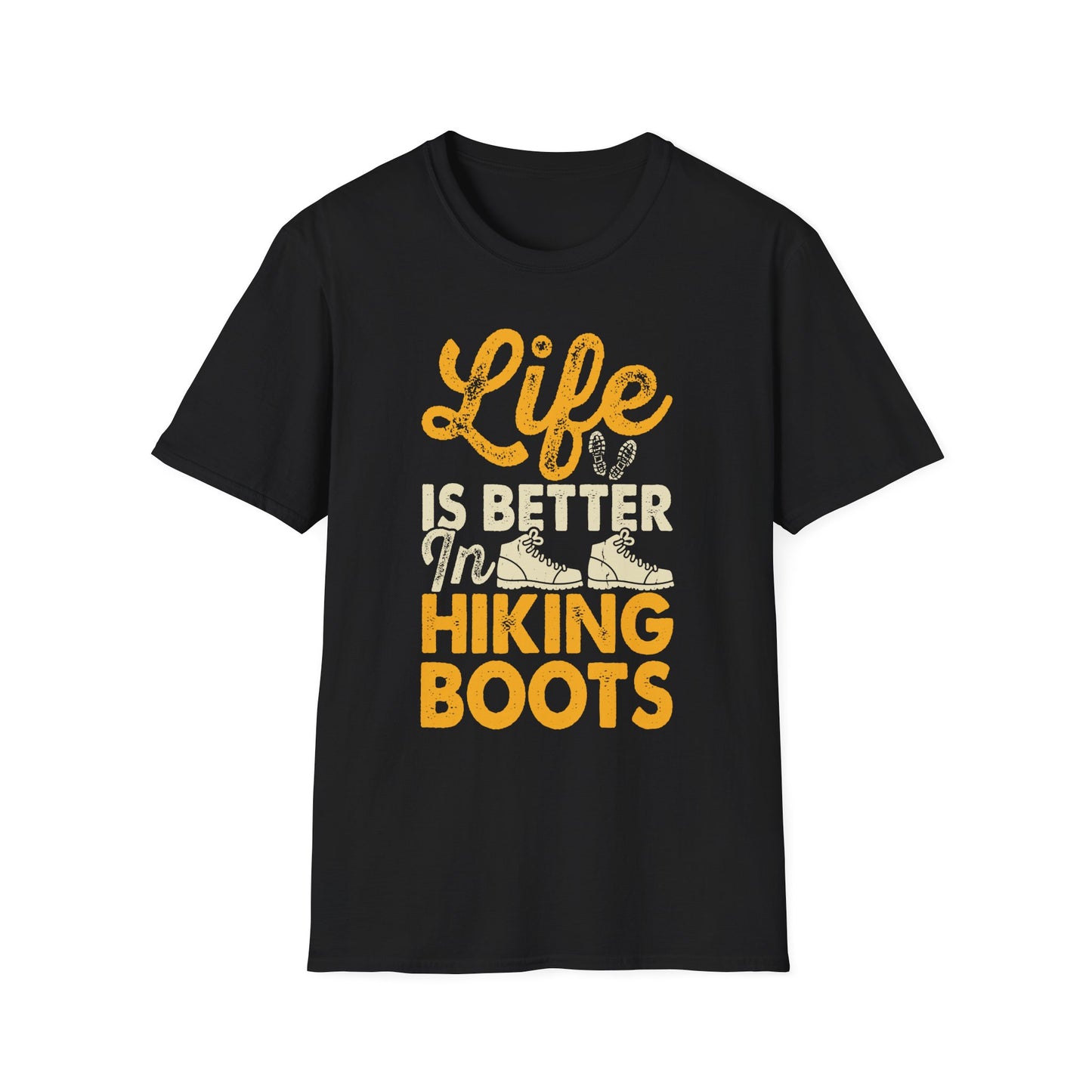 Life is Better in Hiking Boots t-shirt