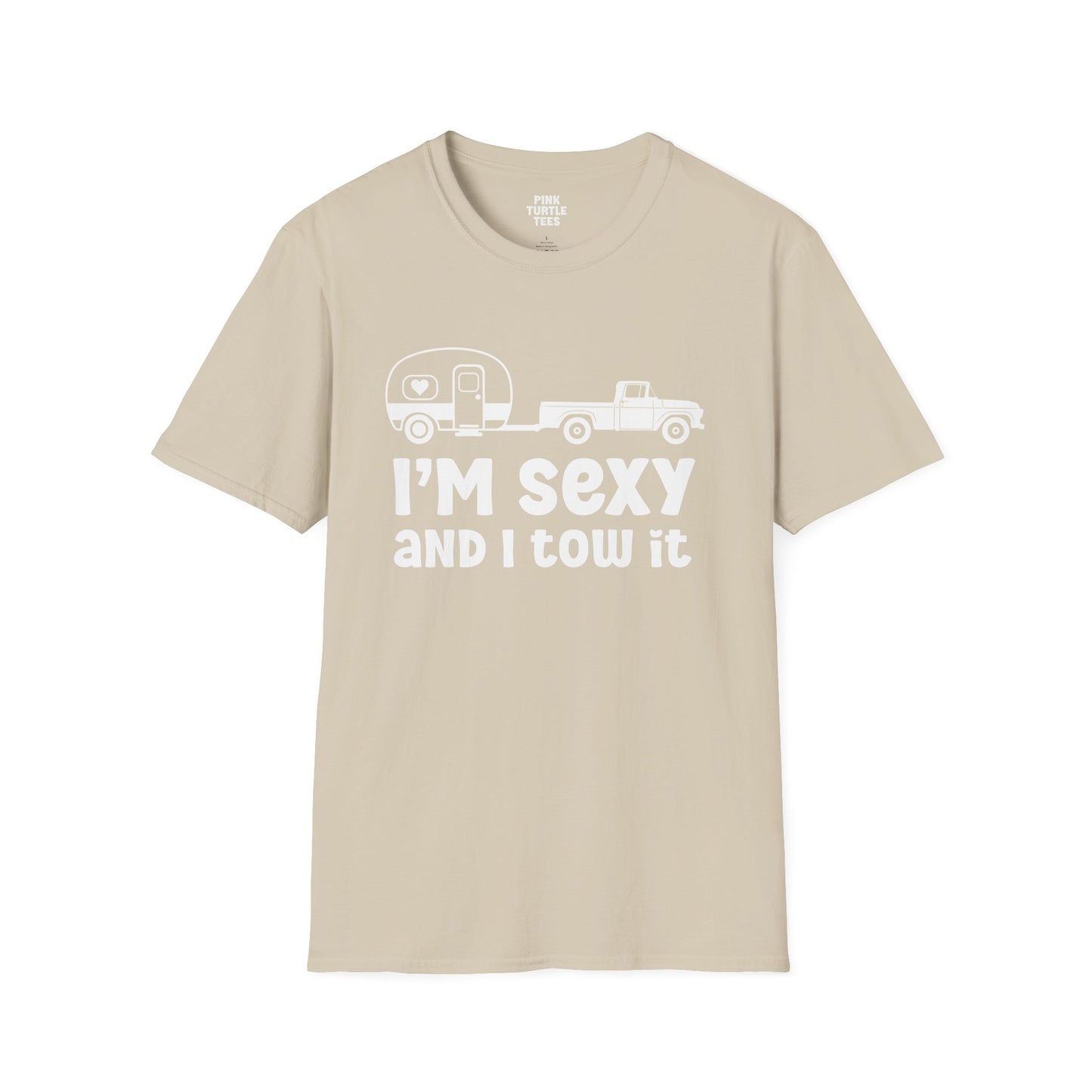 I'm sexy and I tow it t-shirt
