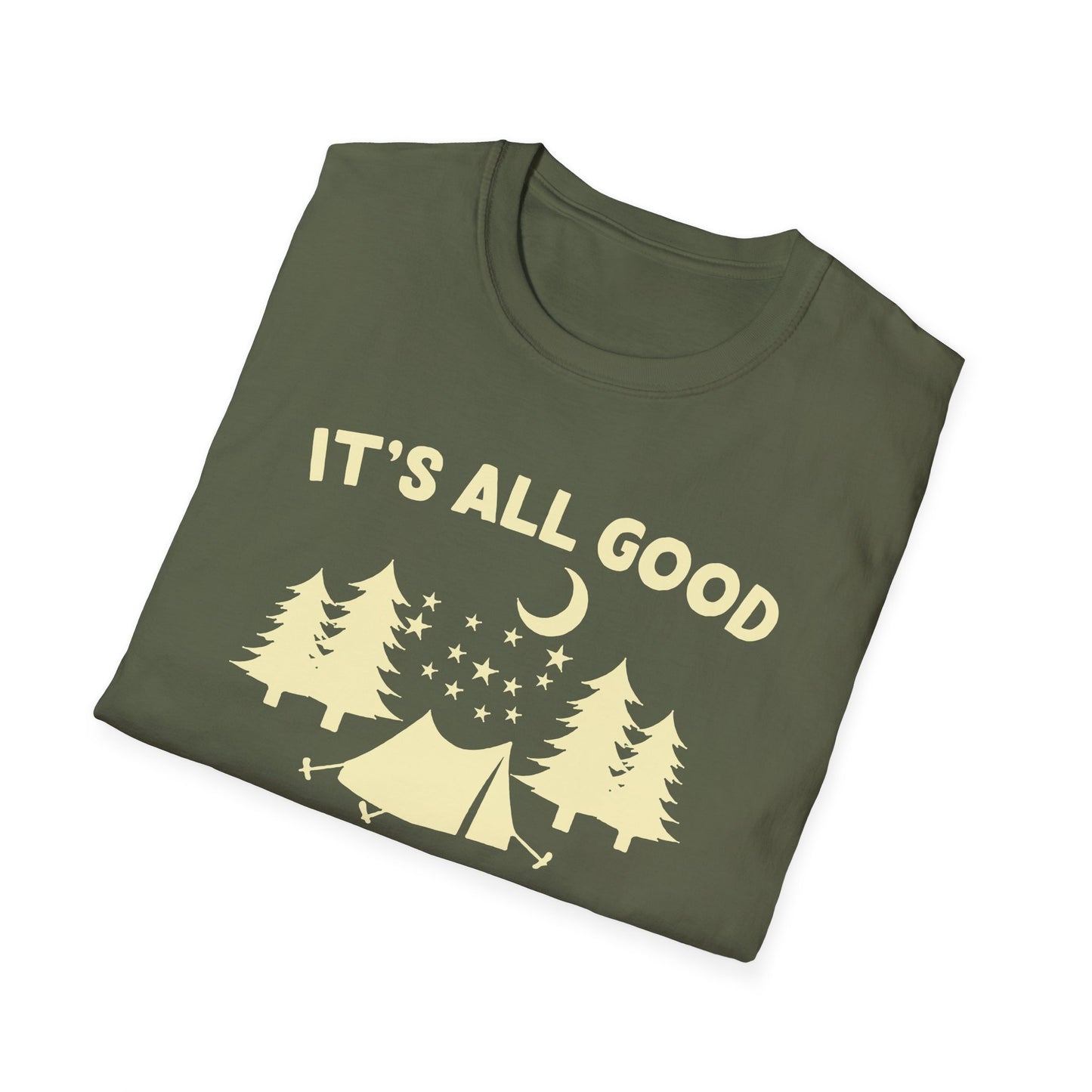 It's all good in the woods t-shirt