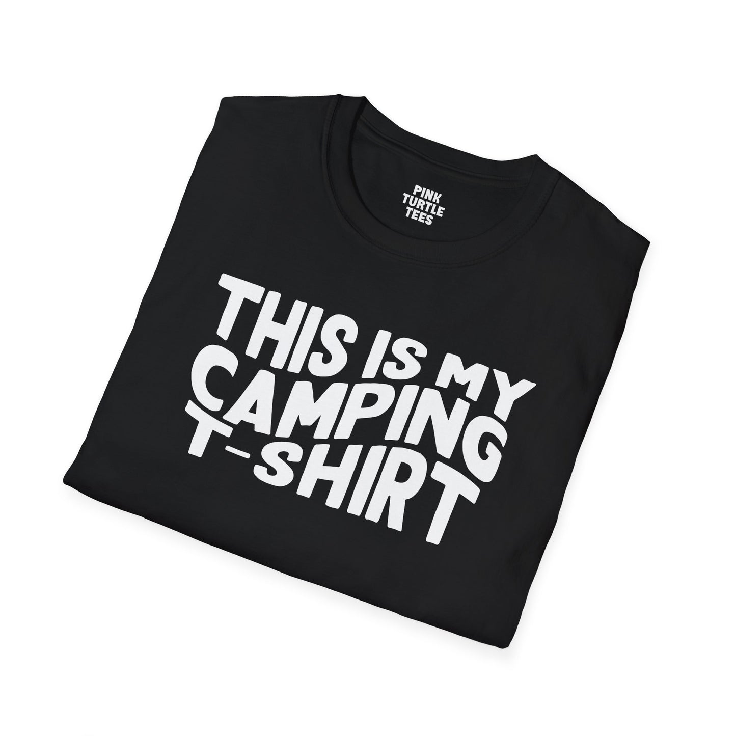 This is my camping t shirt