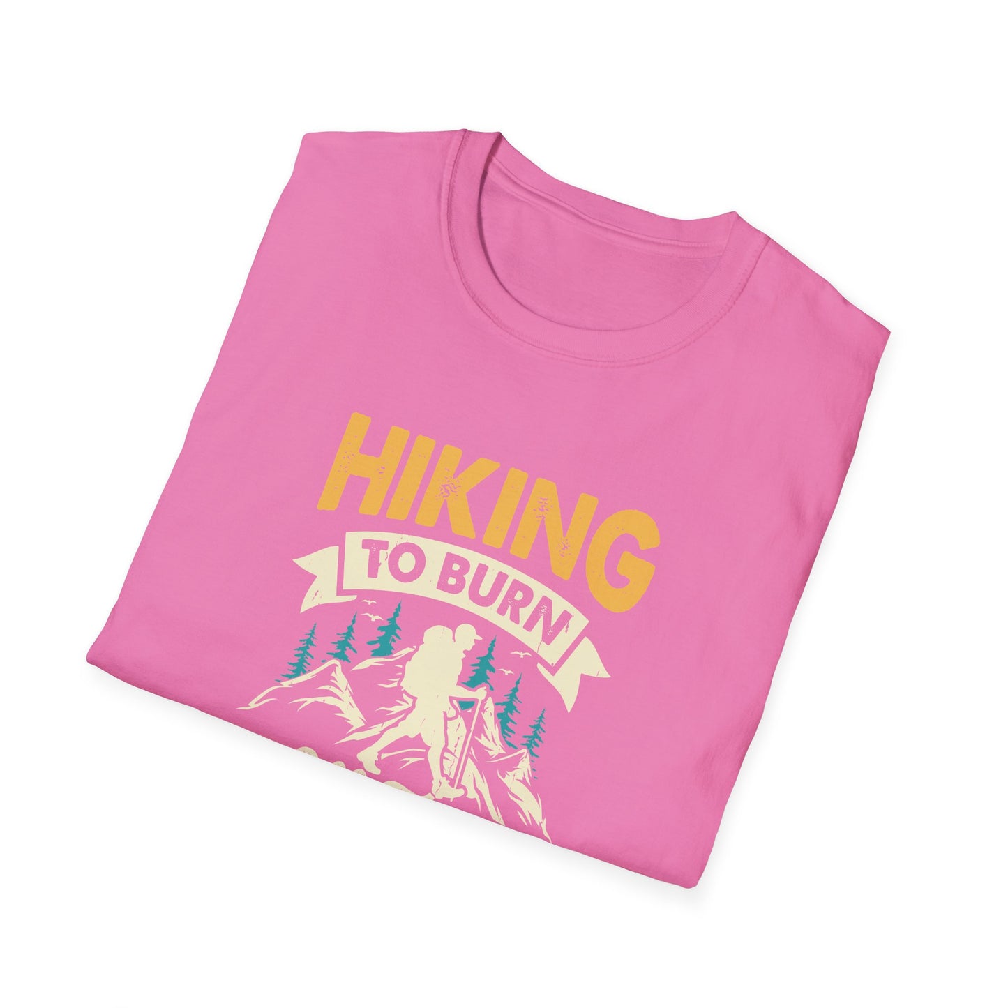 Hiking to Burn Off the Crazy t-shirt