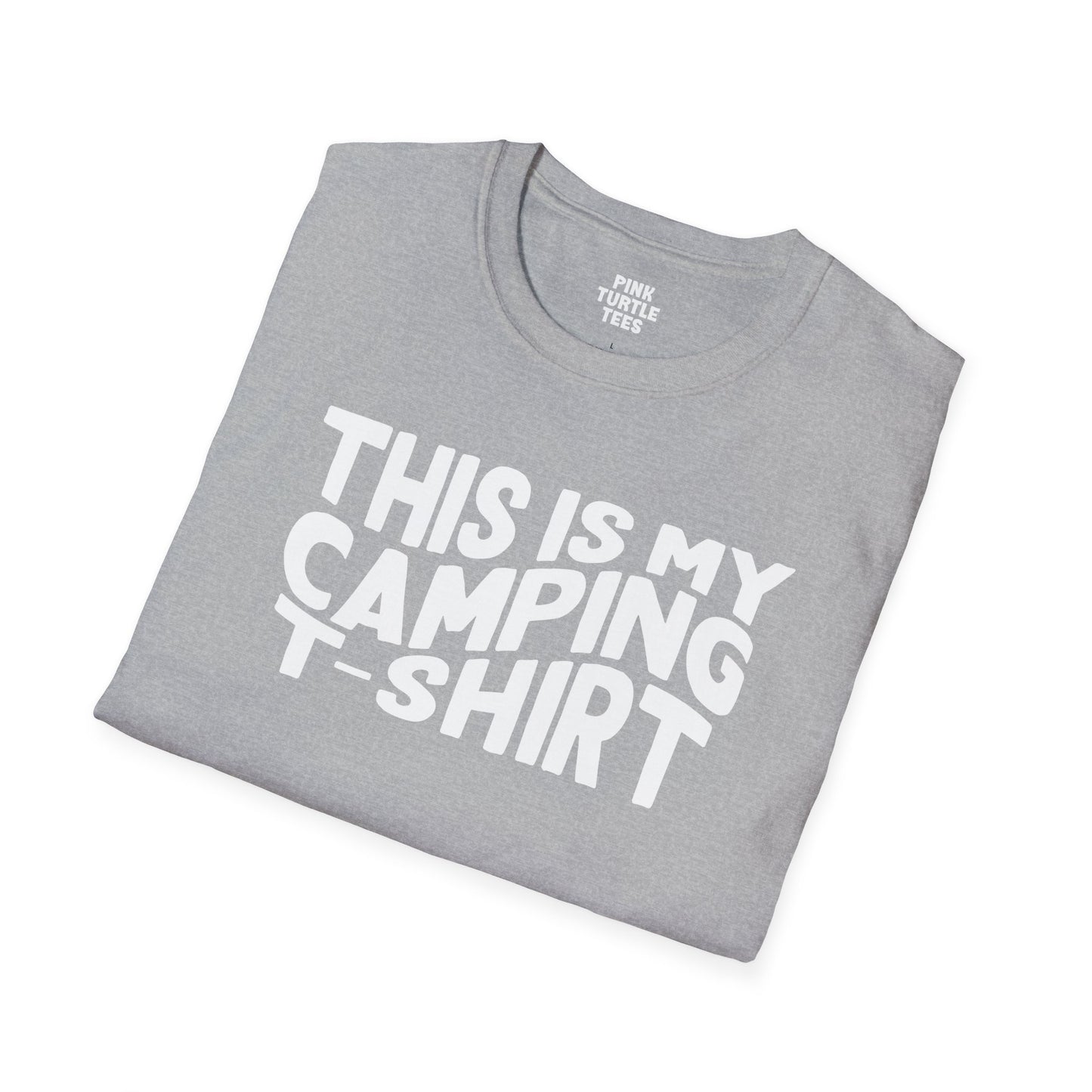 This is my camping t shirt