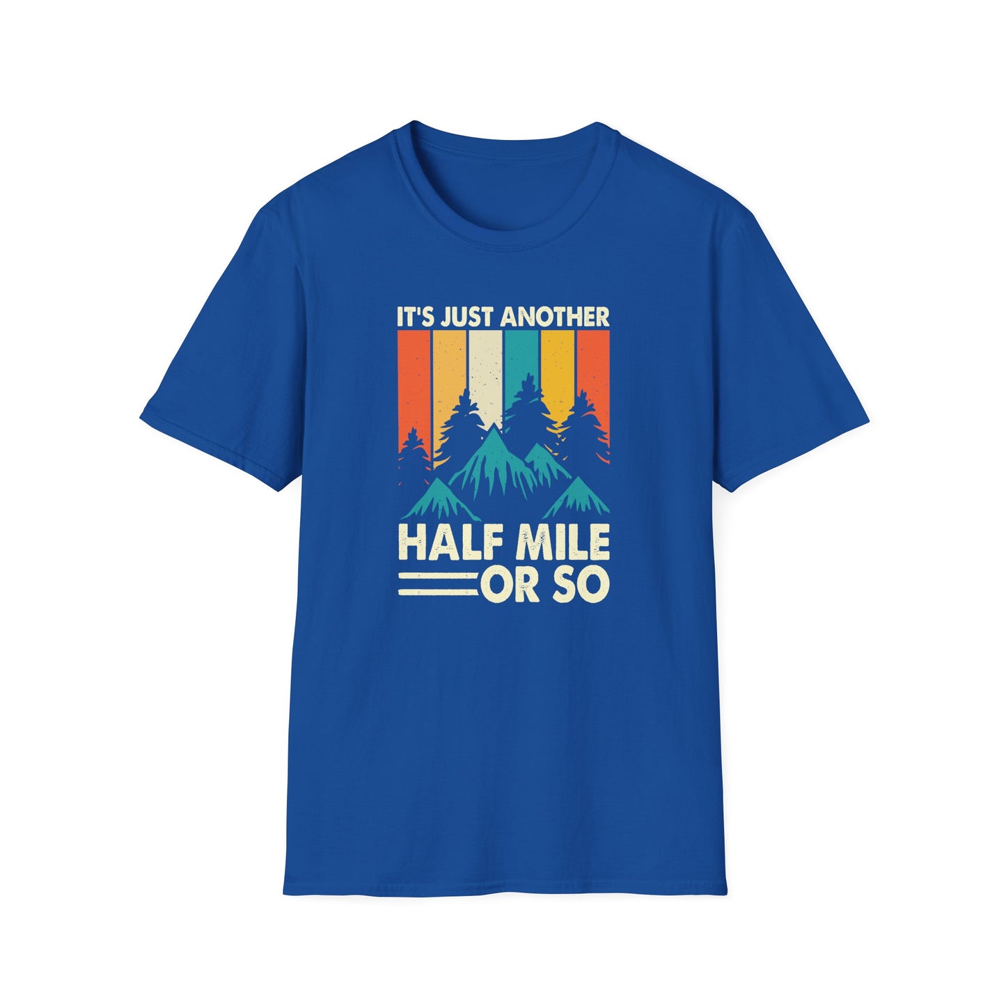 It's just another half mile t-shirt