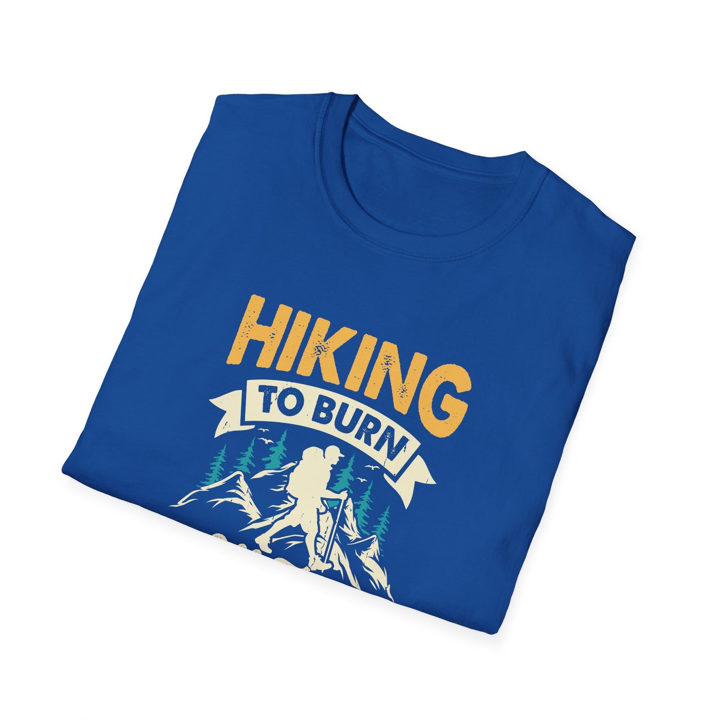 Hiking to Burn Off the Crazy t-shirt