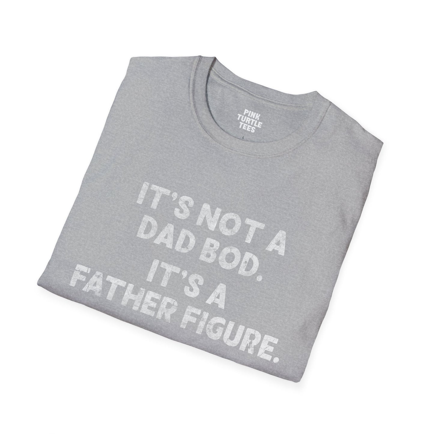 It's not a dad bod t-shirt
