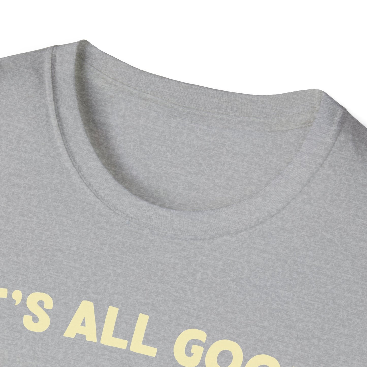 It's all good in the woods t-shirt