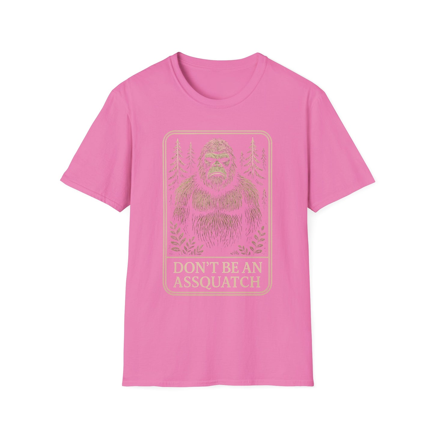 Don't be an Assquatch t-shirt