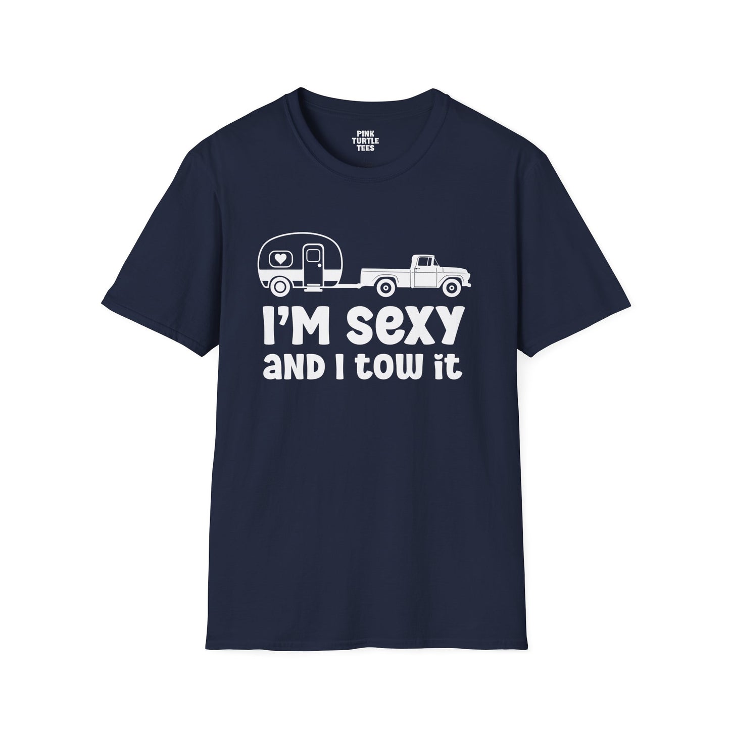 I'm sexy and I tow it t-shirt