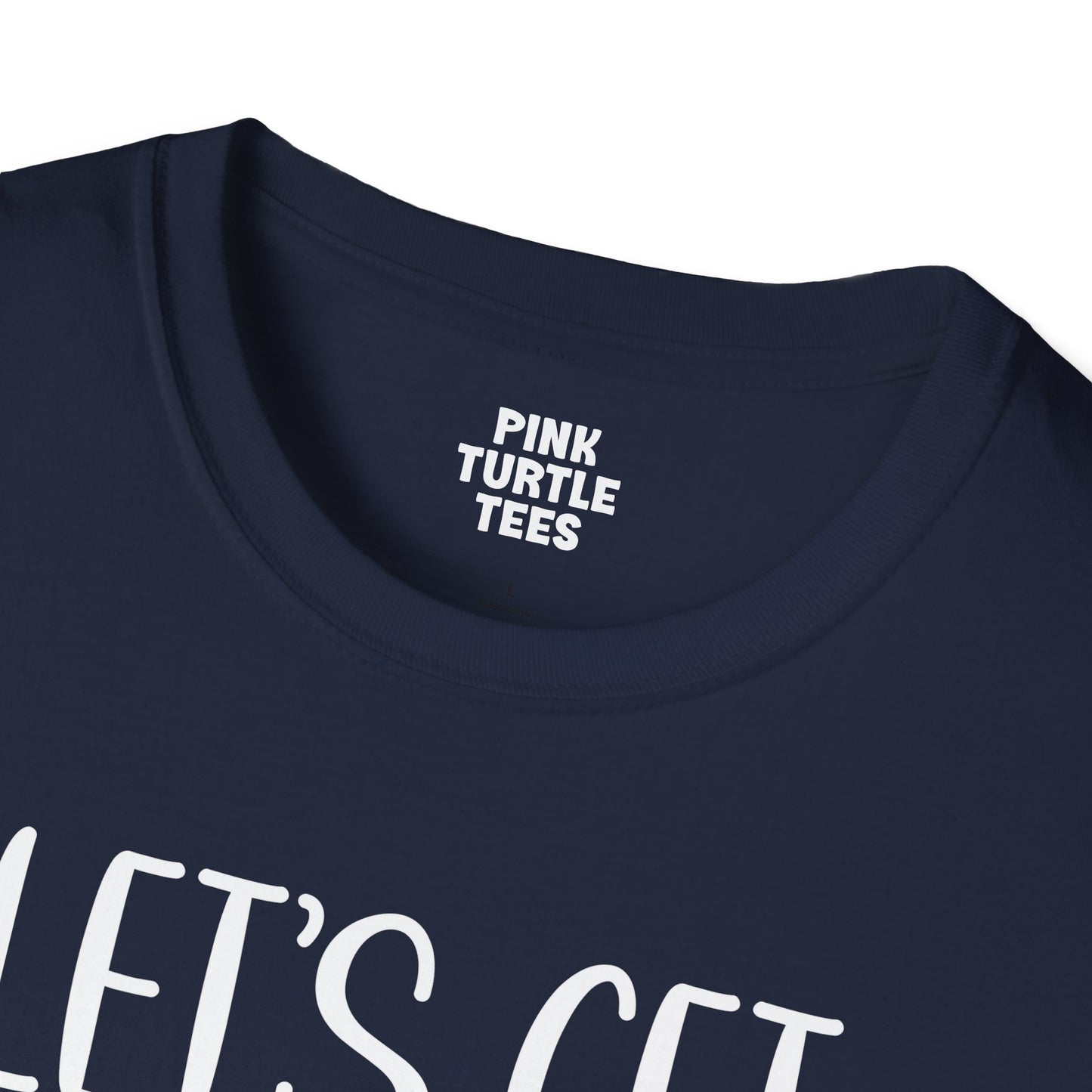 Lets get toasted t-shirt