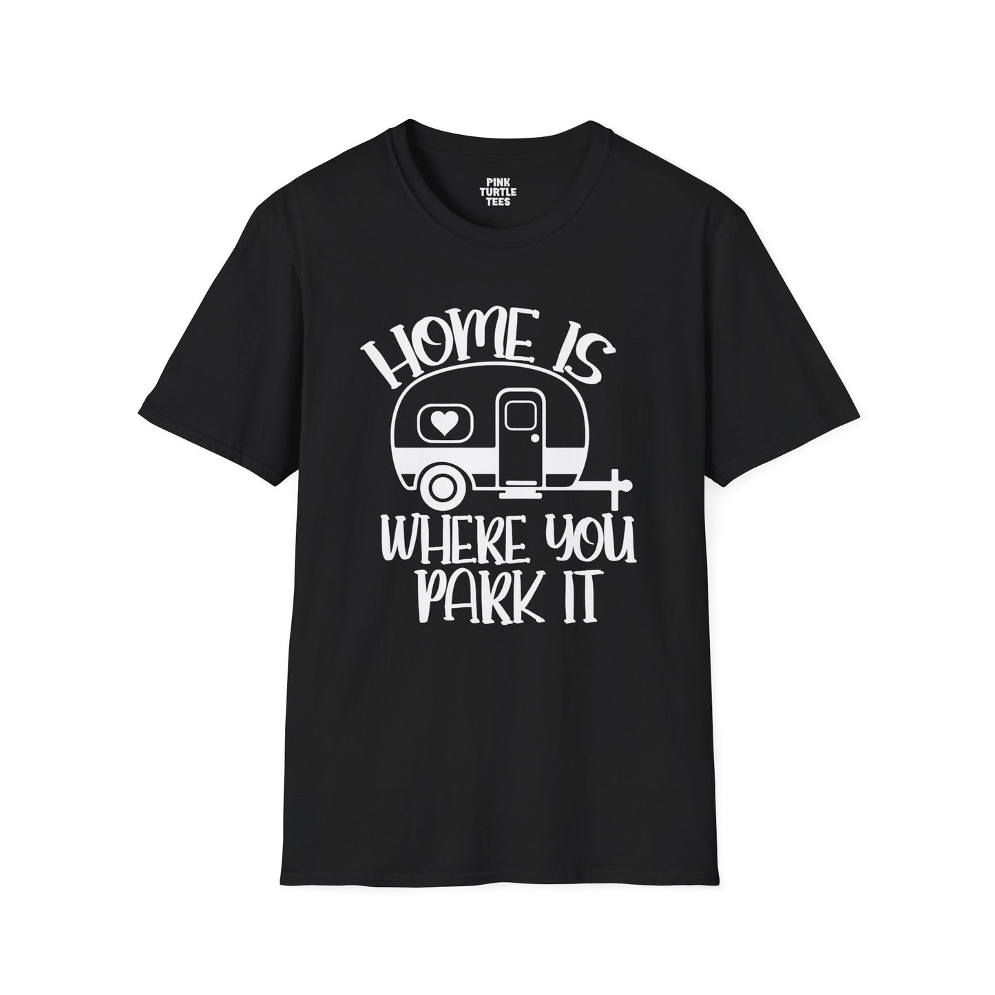 Home is where you park it t-shirt