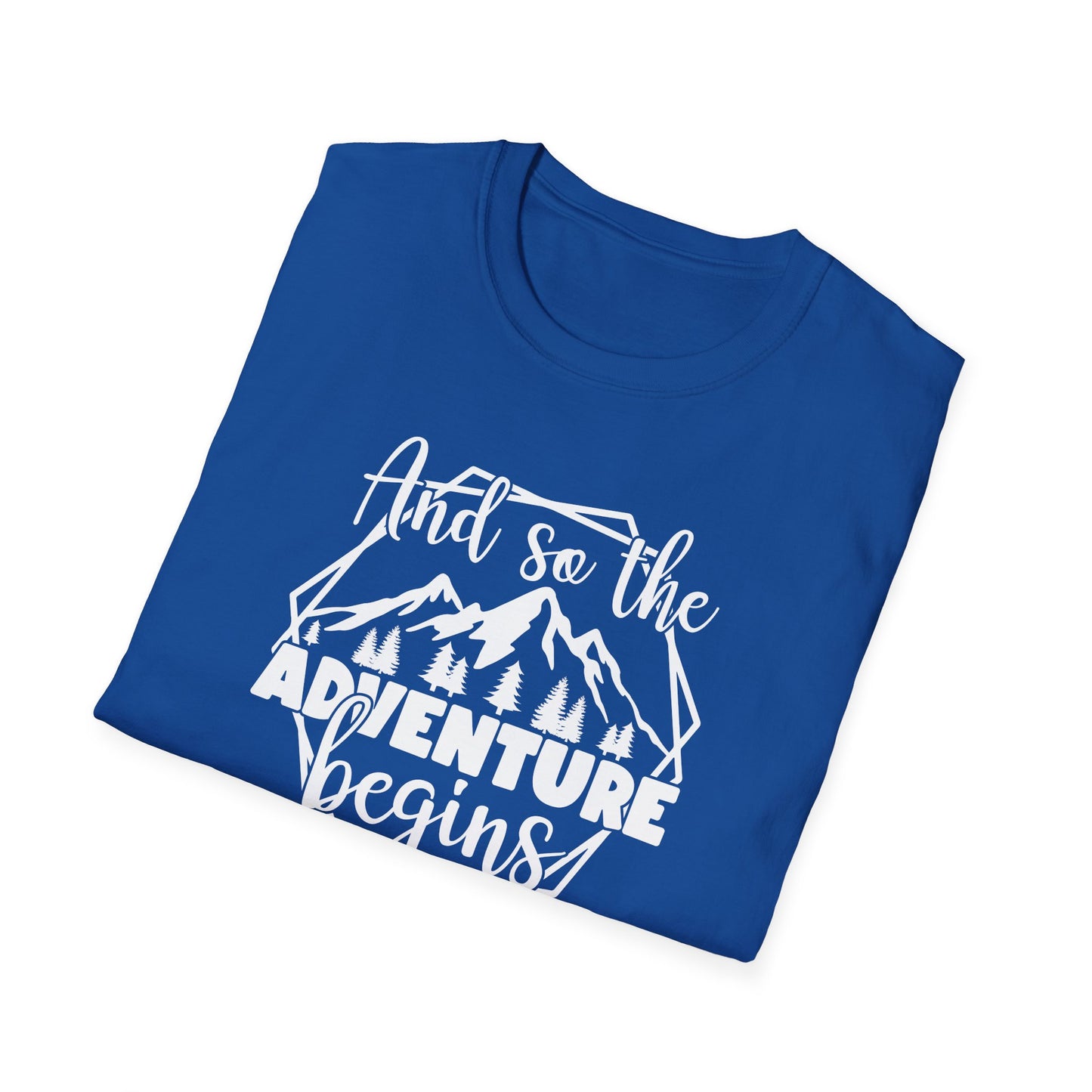 And So the Adventure Begins t-shirt