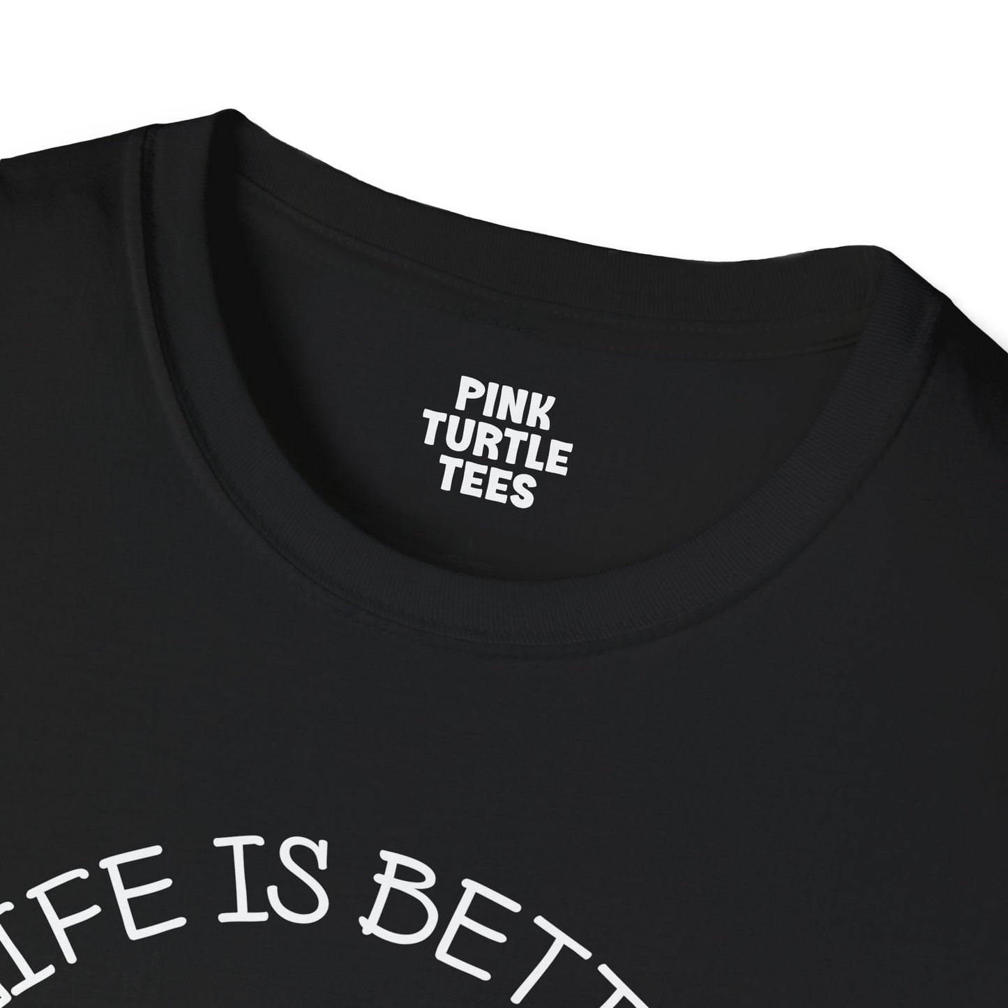 Life is better in the mountains t-shirt