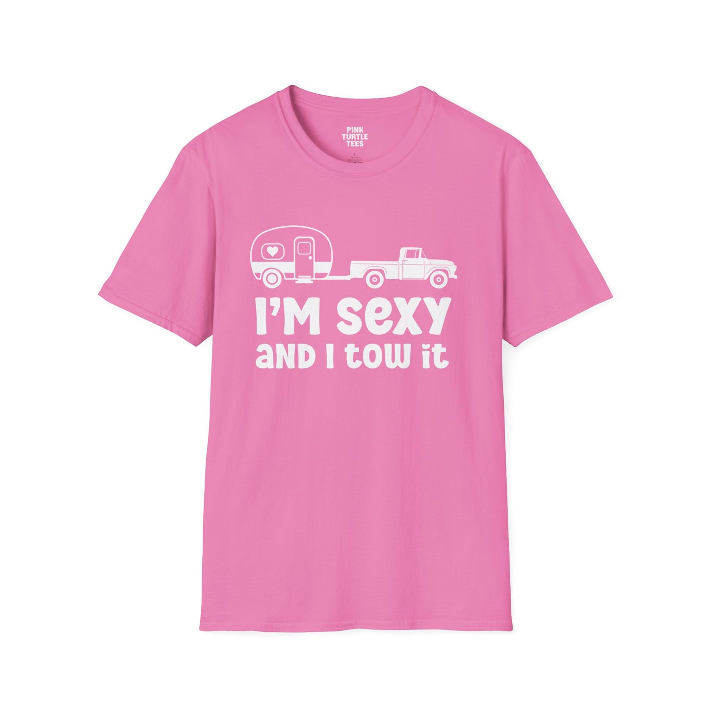 I'm sexy and I tow it t-shirt
