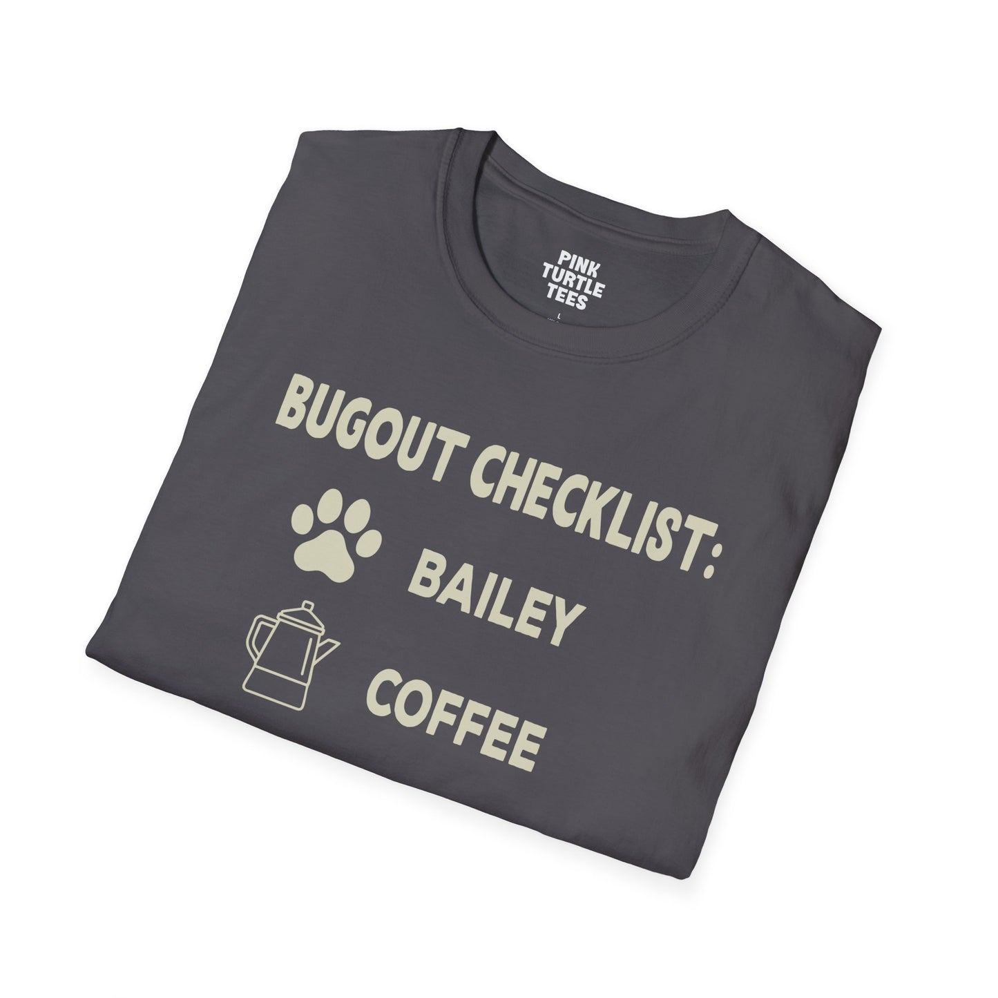 Bugout Checklist t-shirt