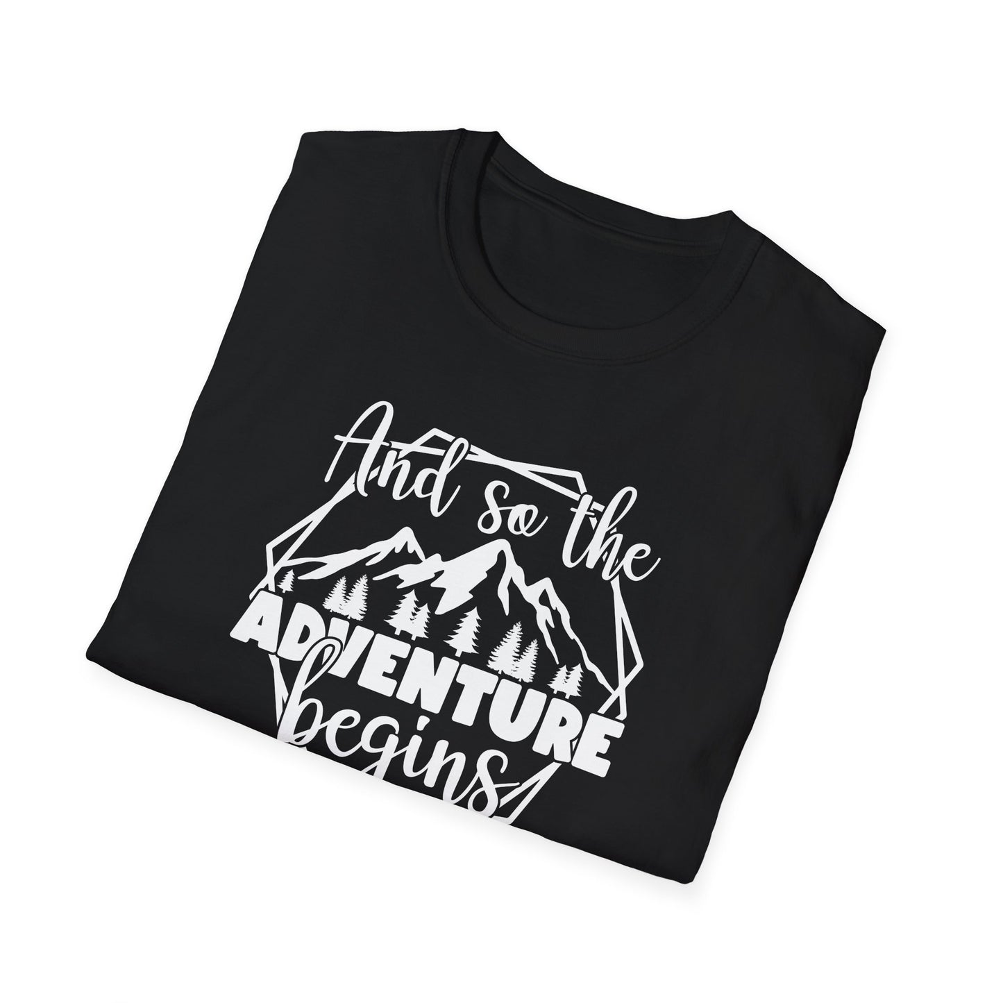 And So the Adventure Begins t-shirt