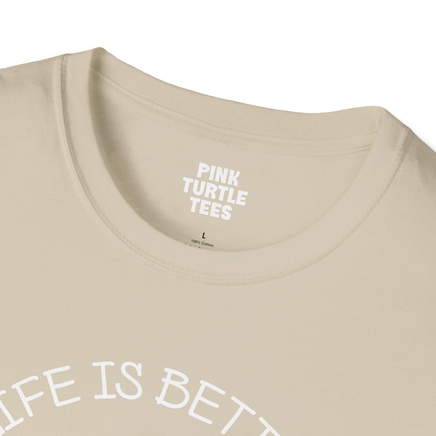 Life is better in the mountains t-shirt