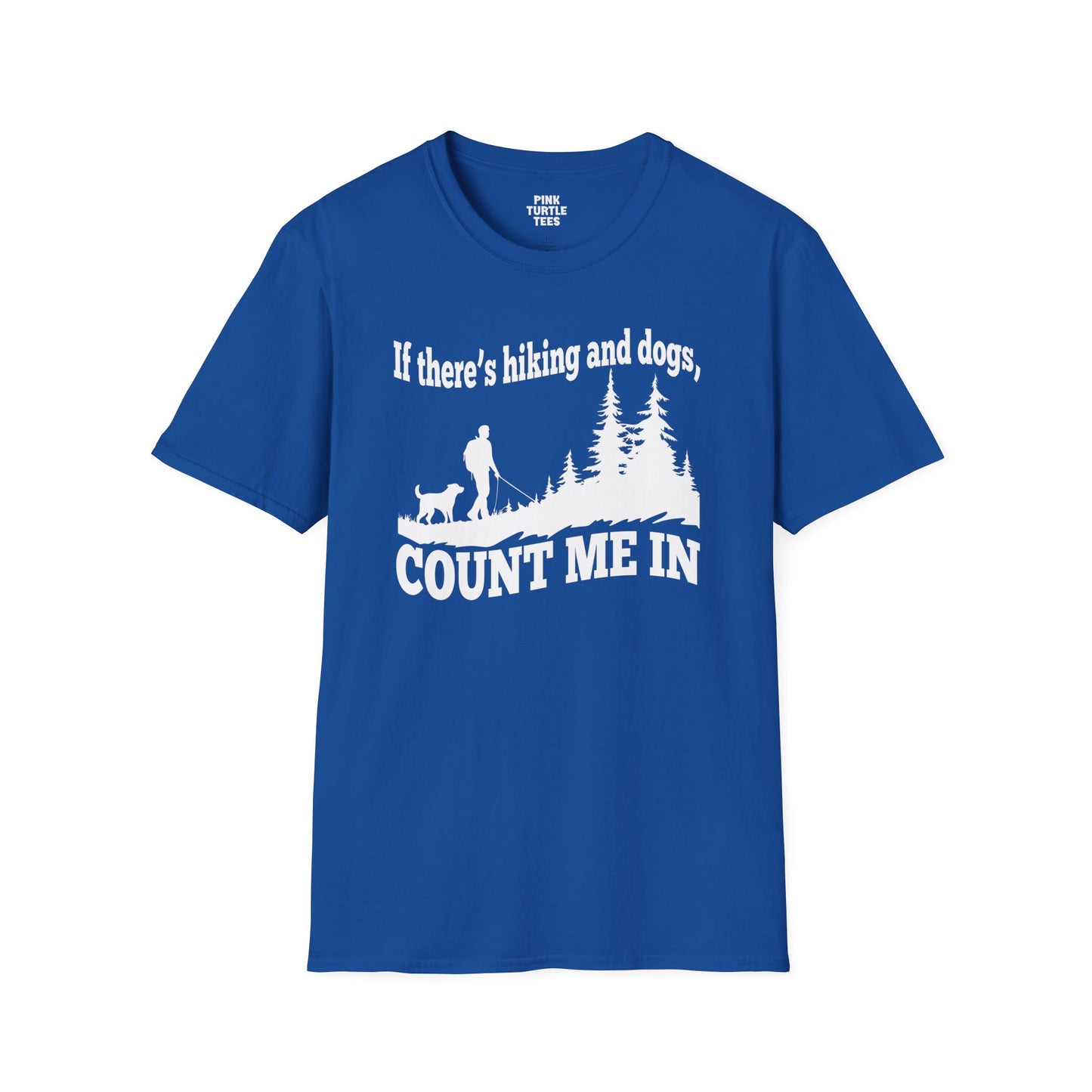 If there's hiking and dogs t-shirt
