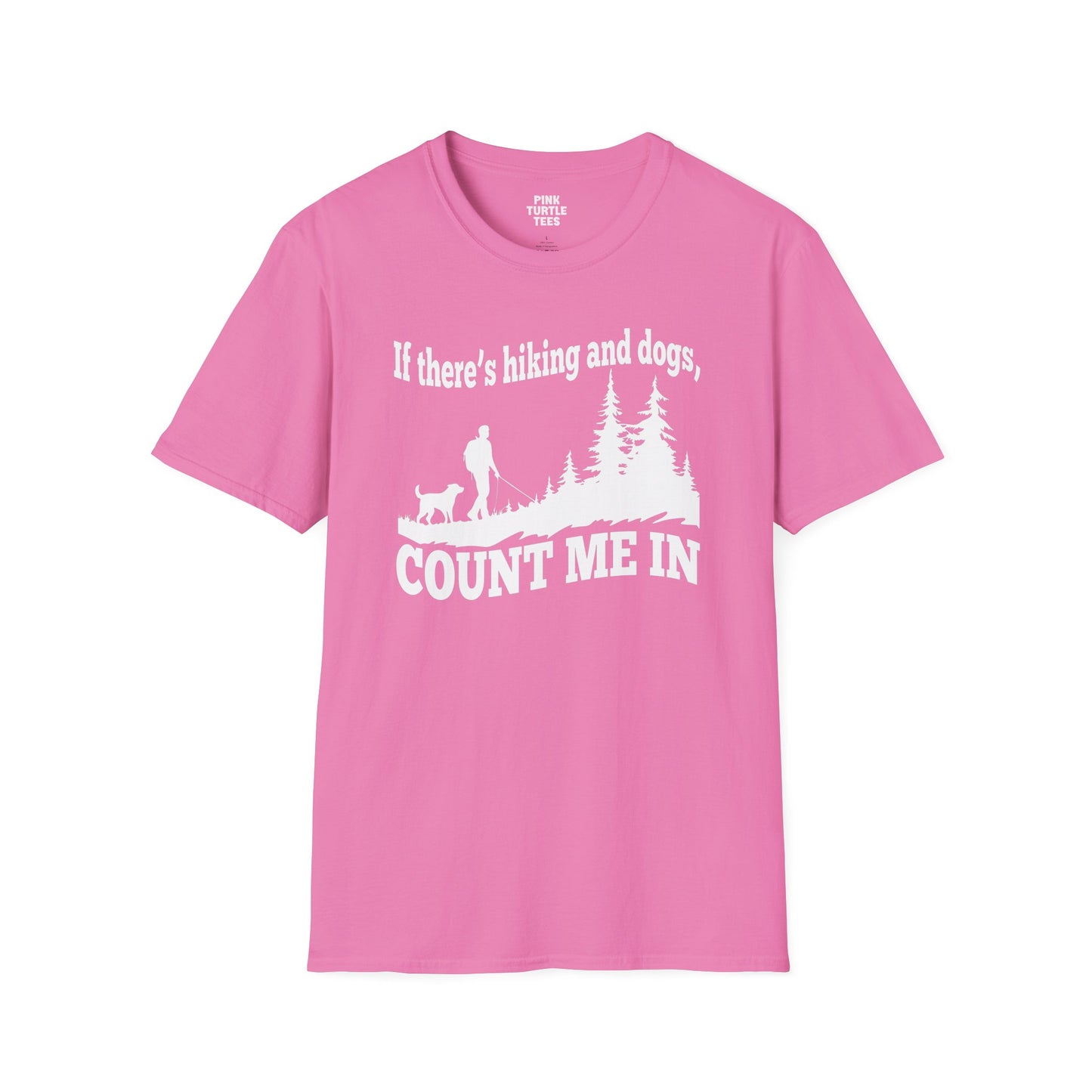 If there's hiking and dogs t-shirt