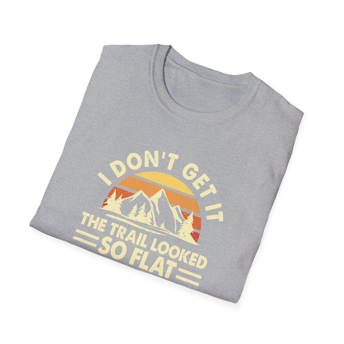 I don't get it t-shirt