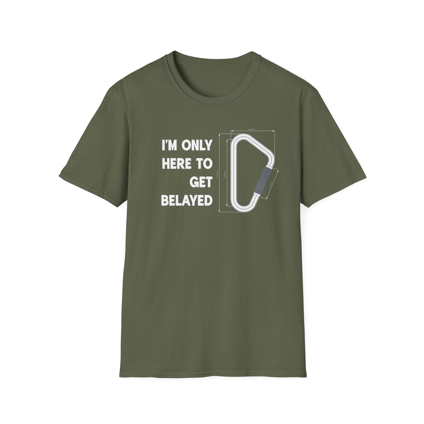 Here to get belayed t-shirt