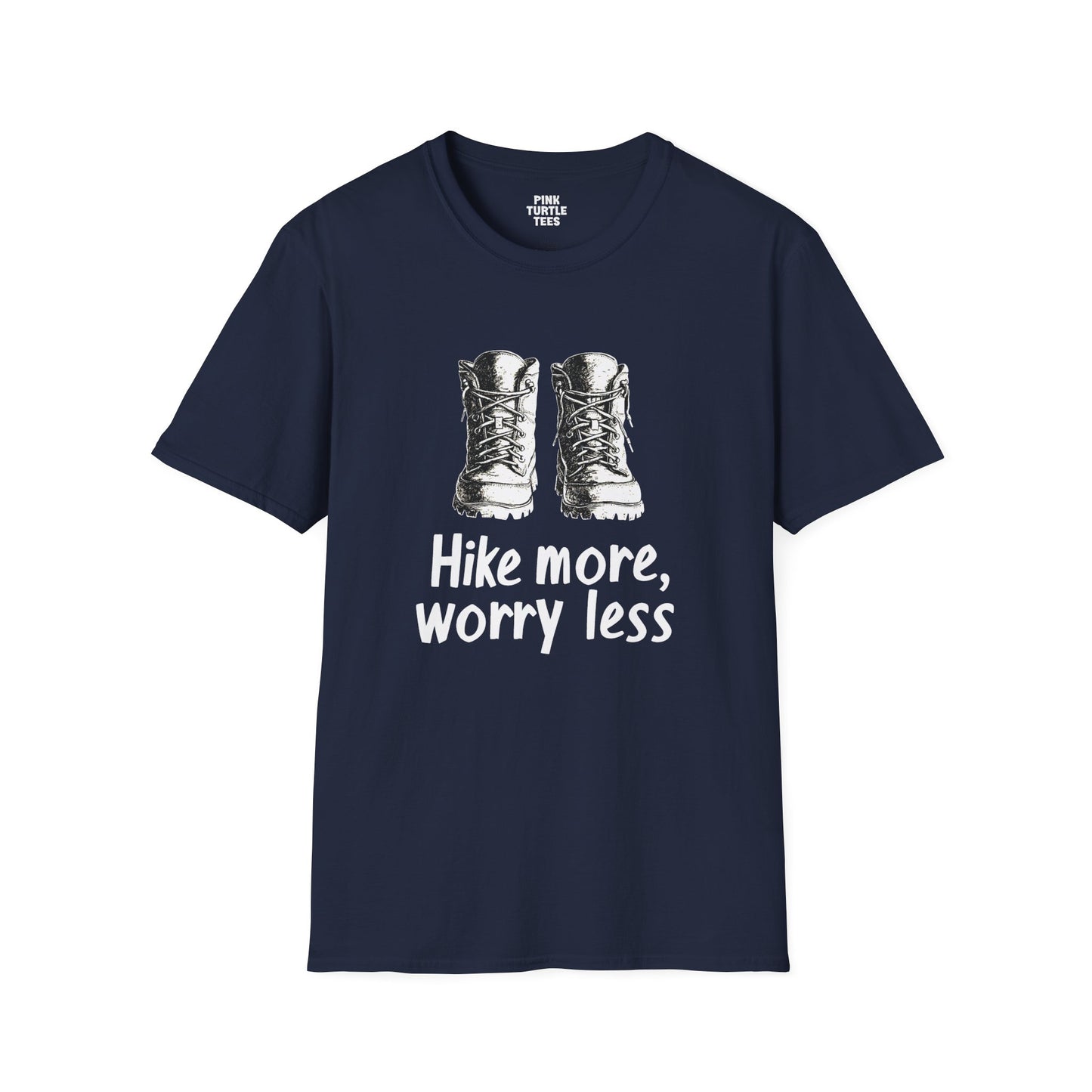 Hike More, Worry Less t-shirt