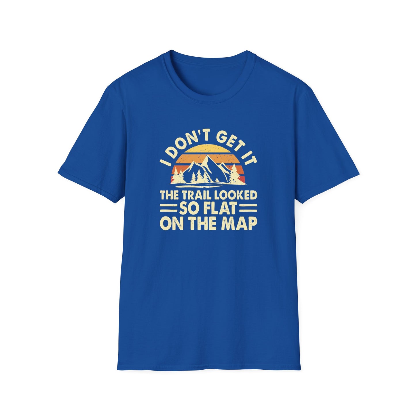 I don't get it t-shirt