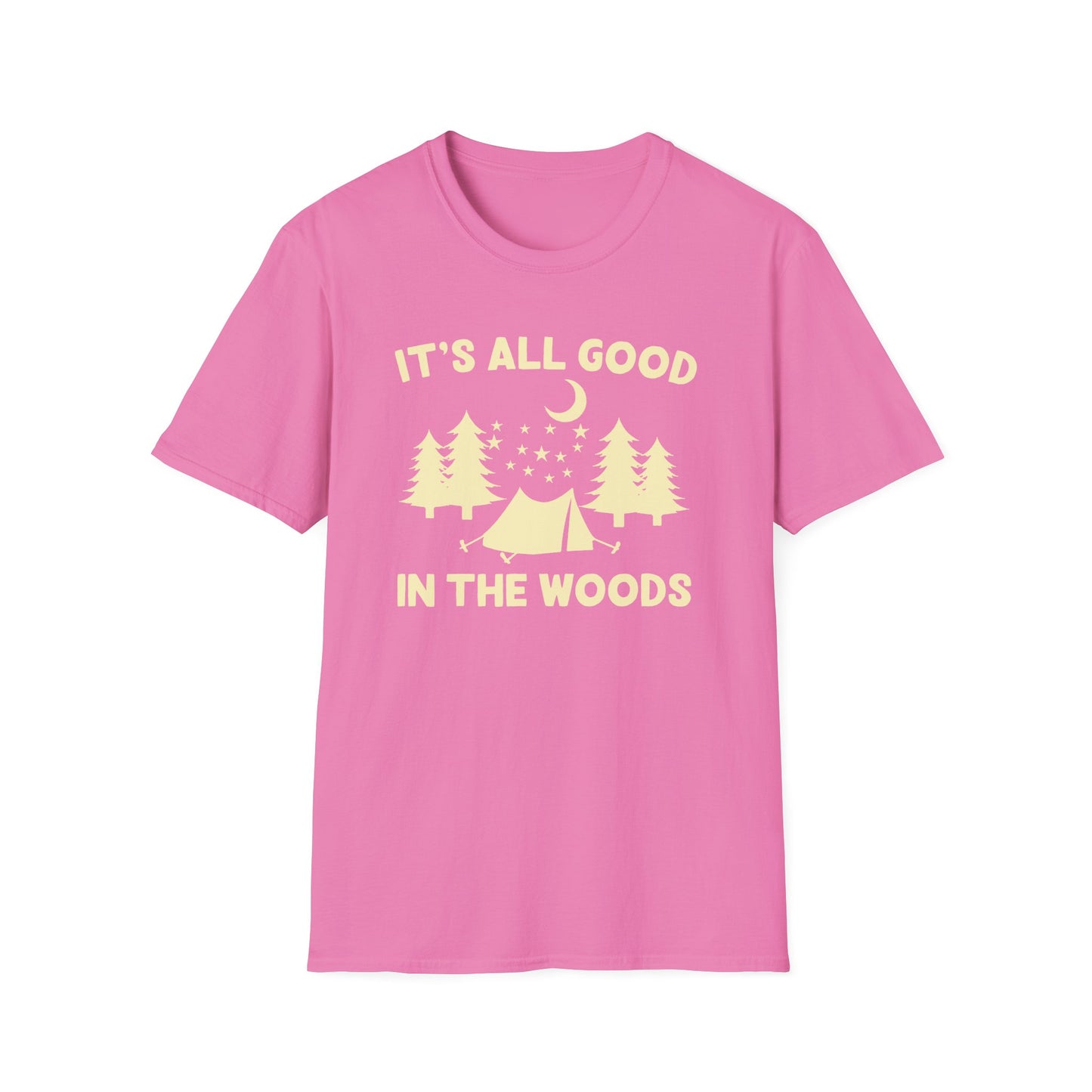 It's all good in the woods t-shirt