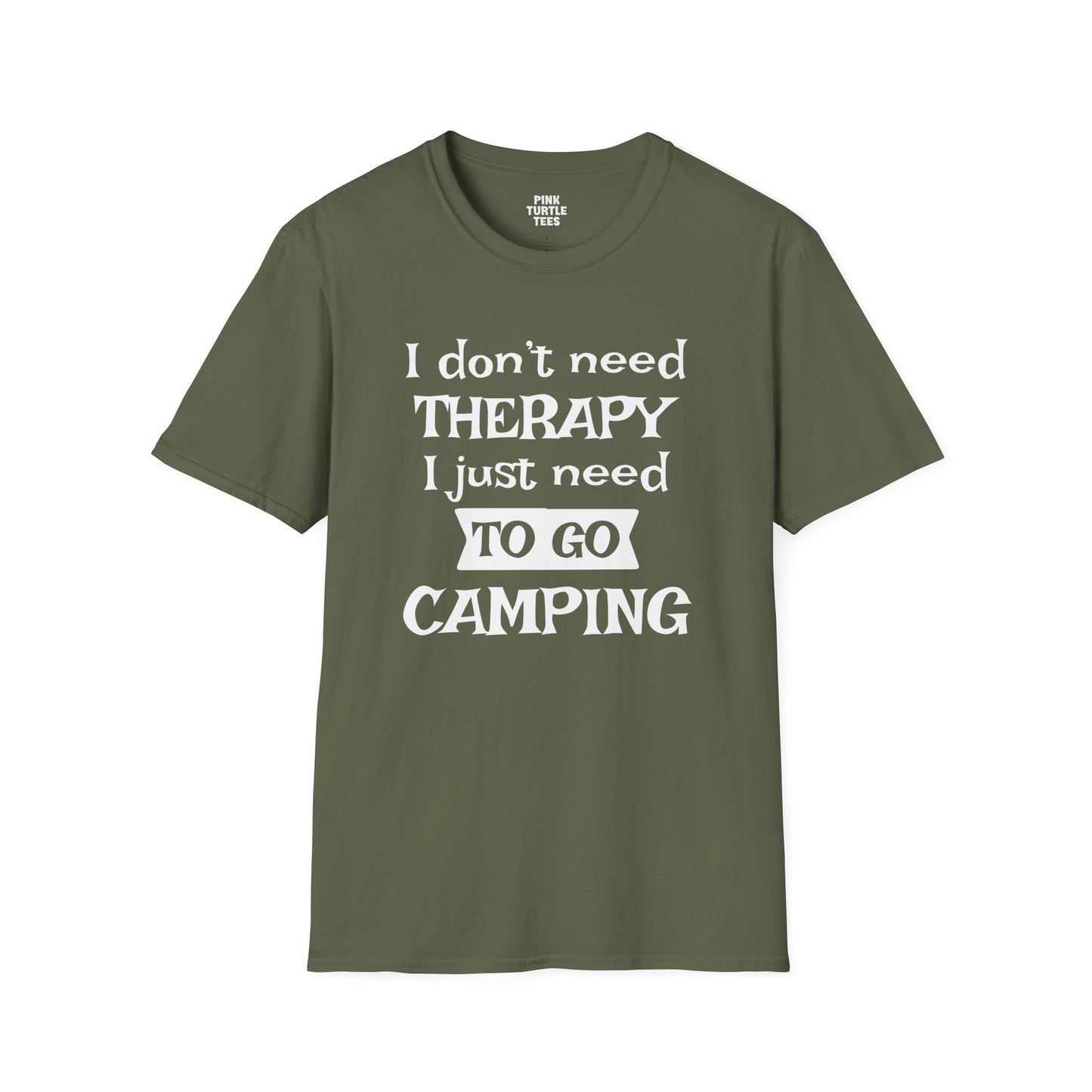 I Don't Need Therapy t-shirt