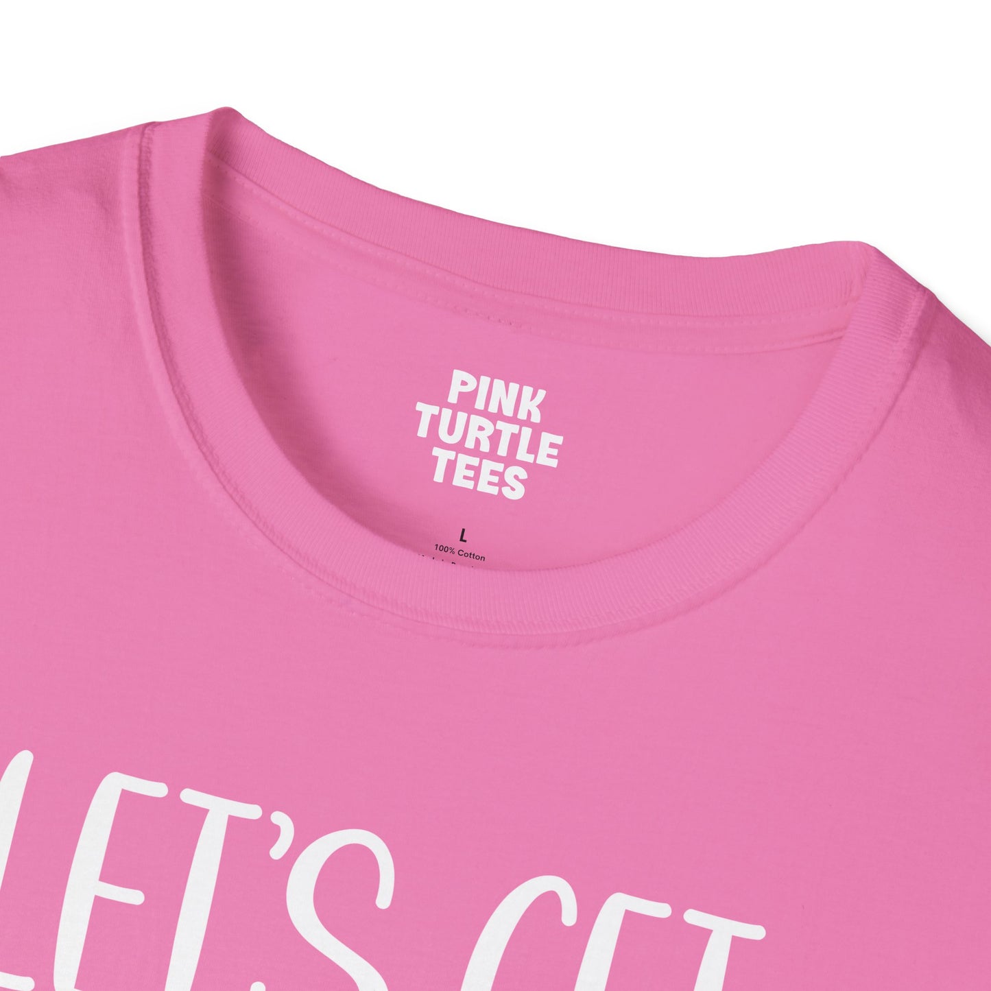 Lets get toasted t-shirt