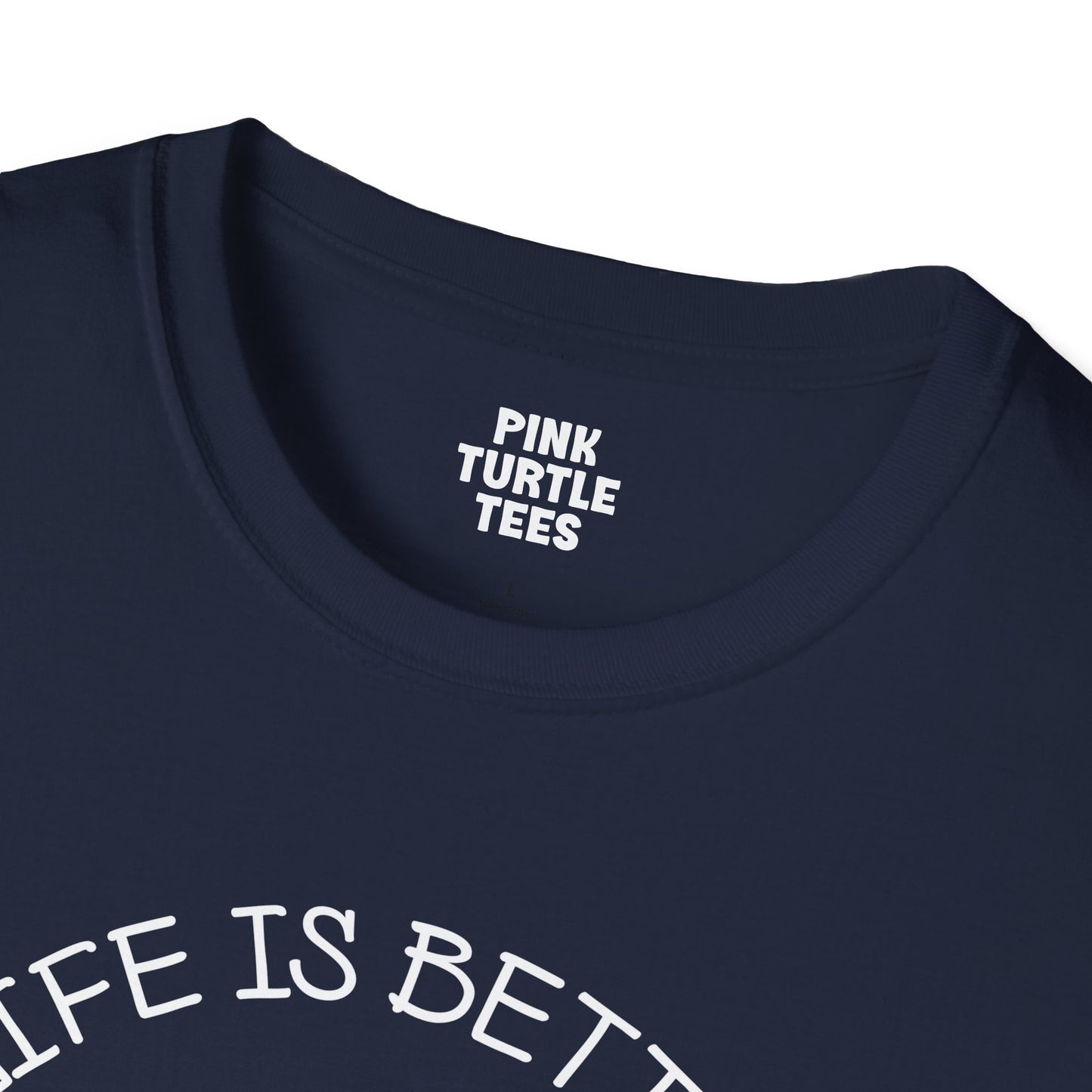 Life is better in the mountains t-shirt