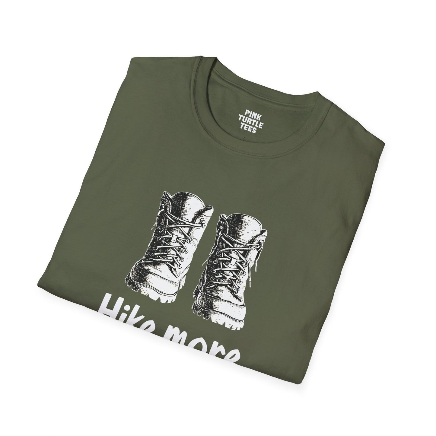 Hike More, Worry Less t-shirt
