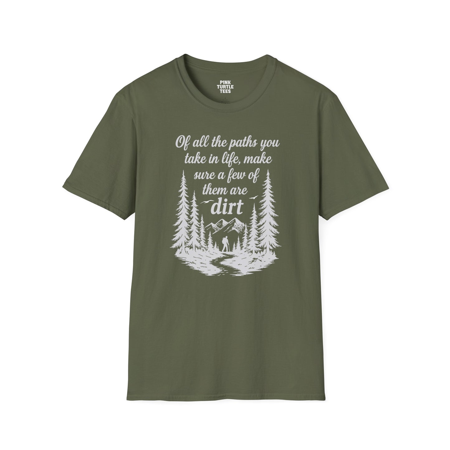 Of All the Paths t-shirt