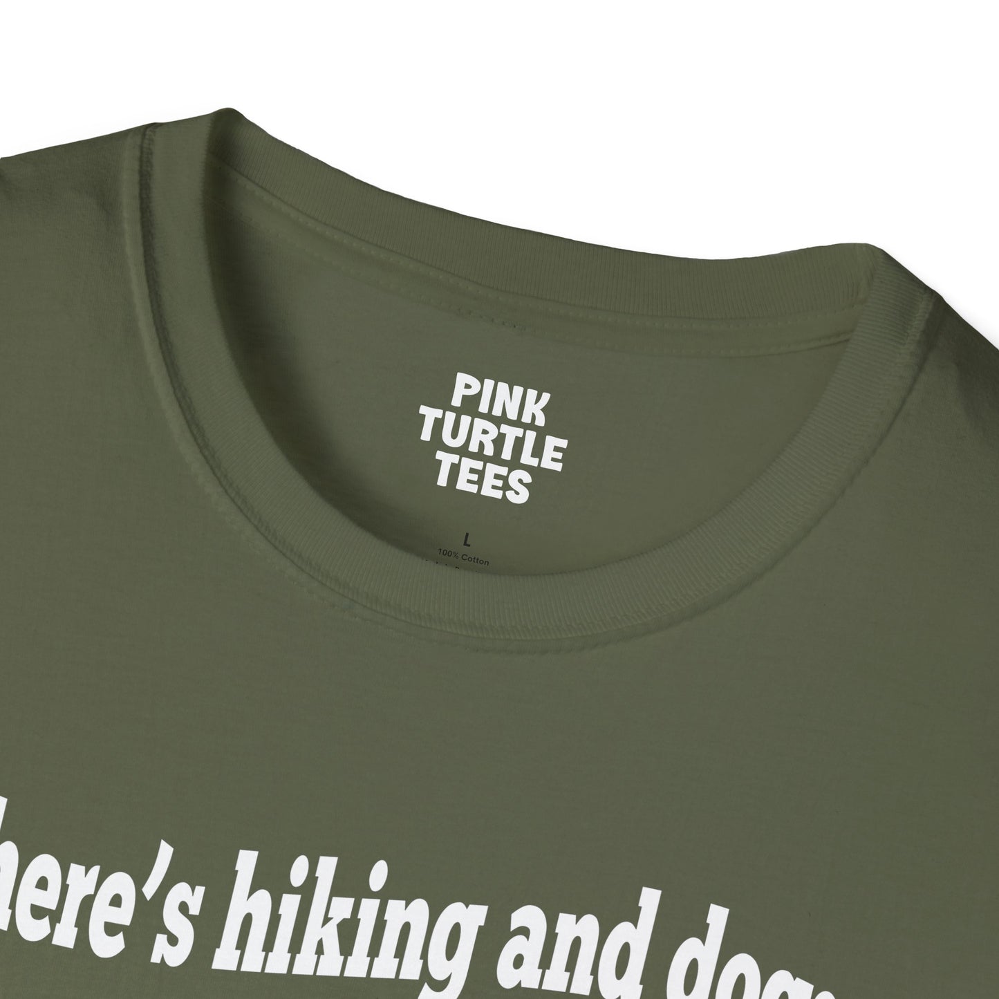If there's hiking and dogs t-shirt