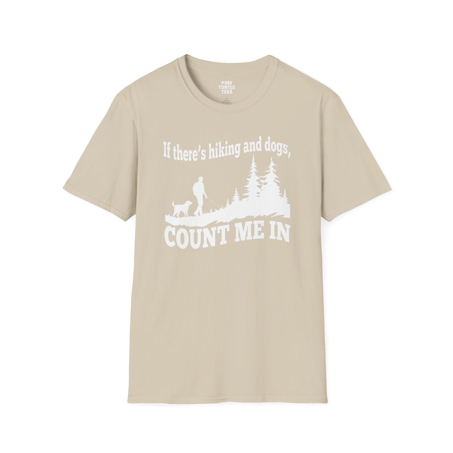 If there's hiking and dogs t-shirt