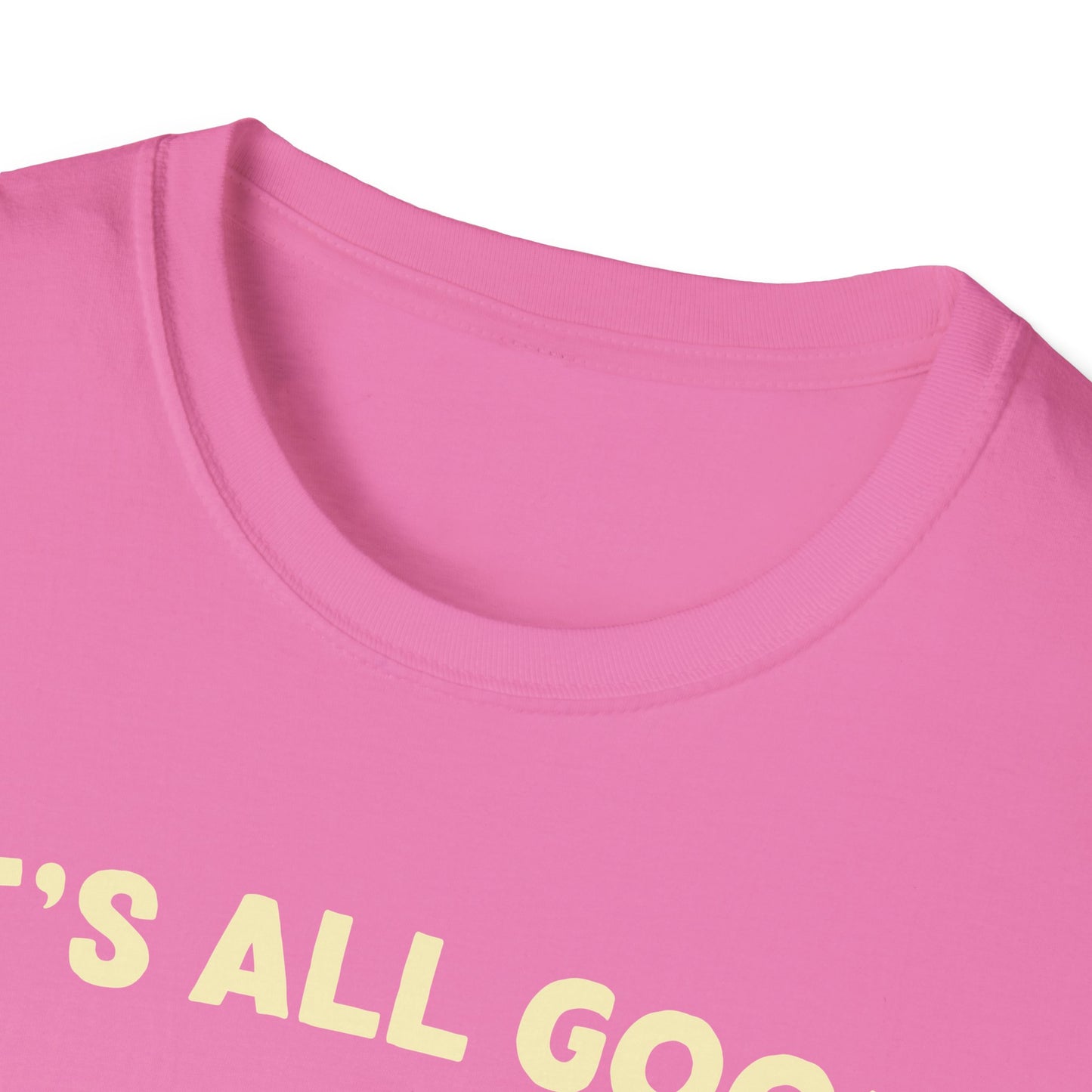 It's all good in the woods t-shirt