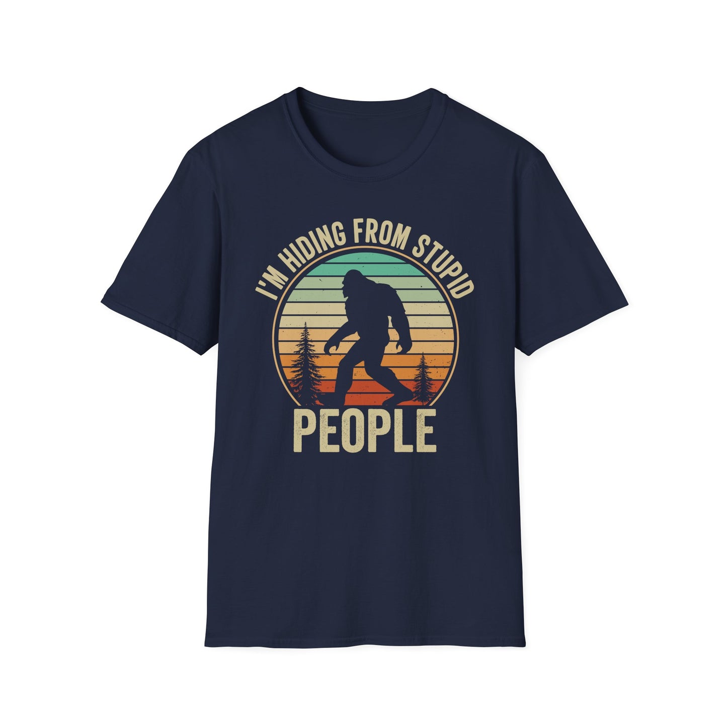 Sasquatch hiding from stupid people t-shirt