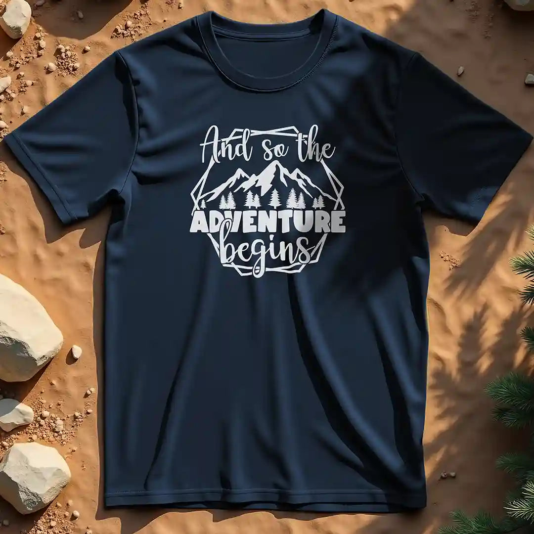 And So the Adventure Begins t-shirt