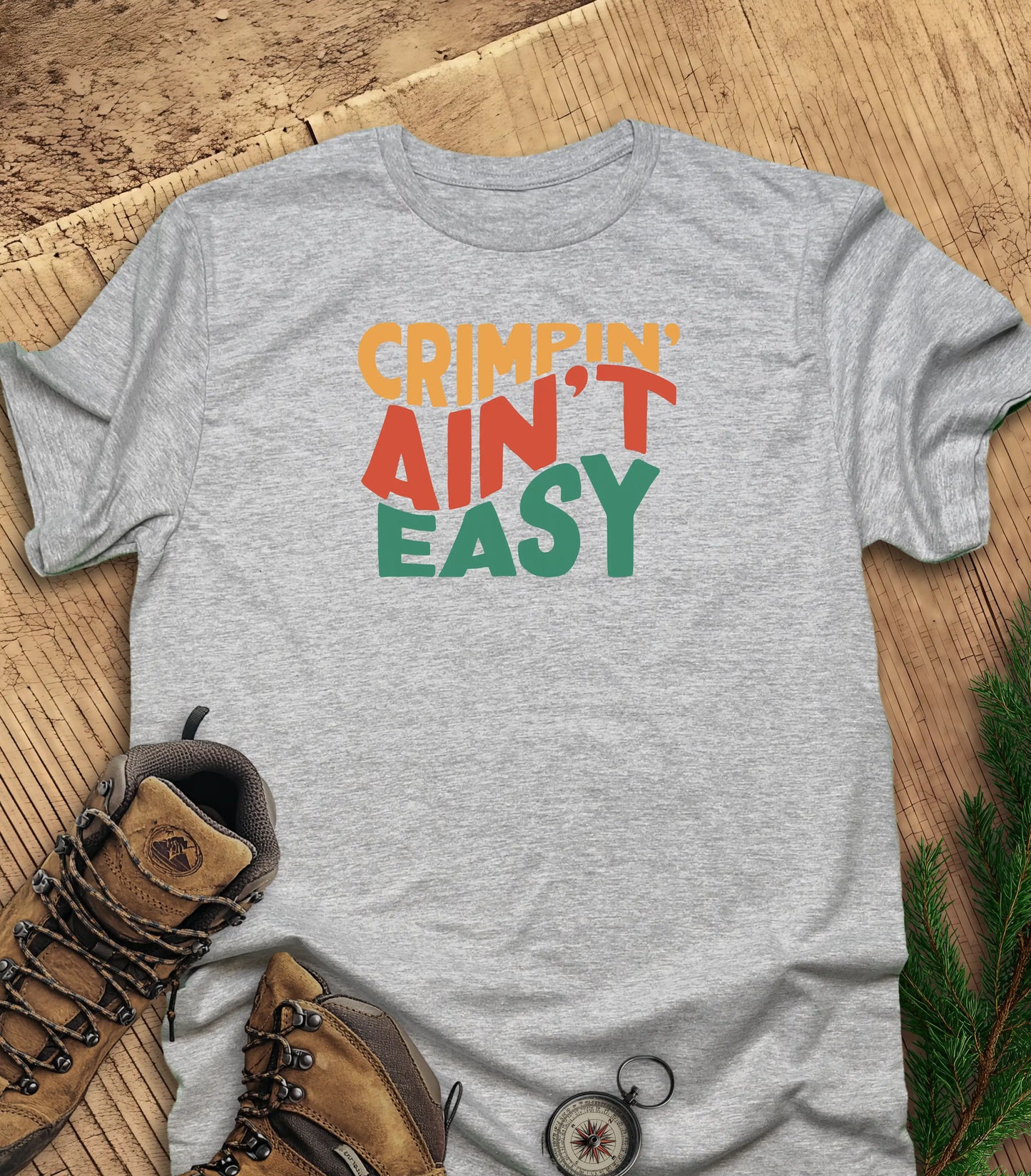 Crimpin' ain't easy t-shirt