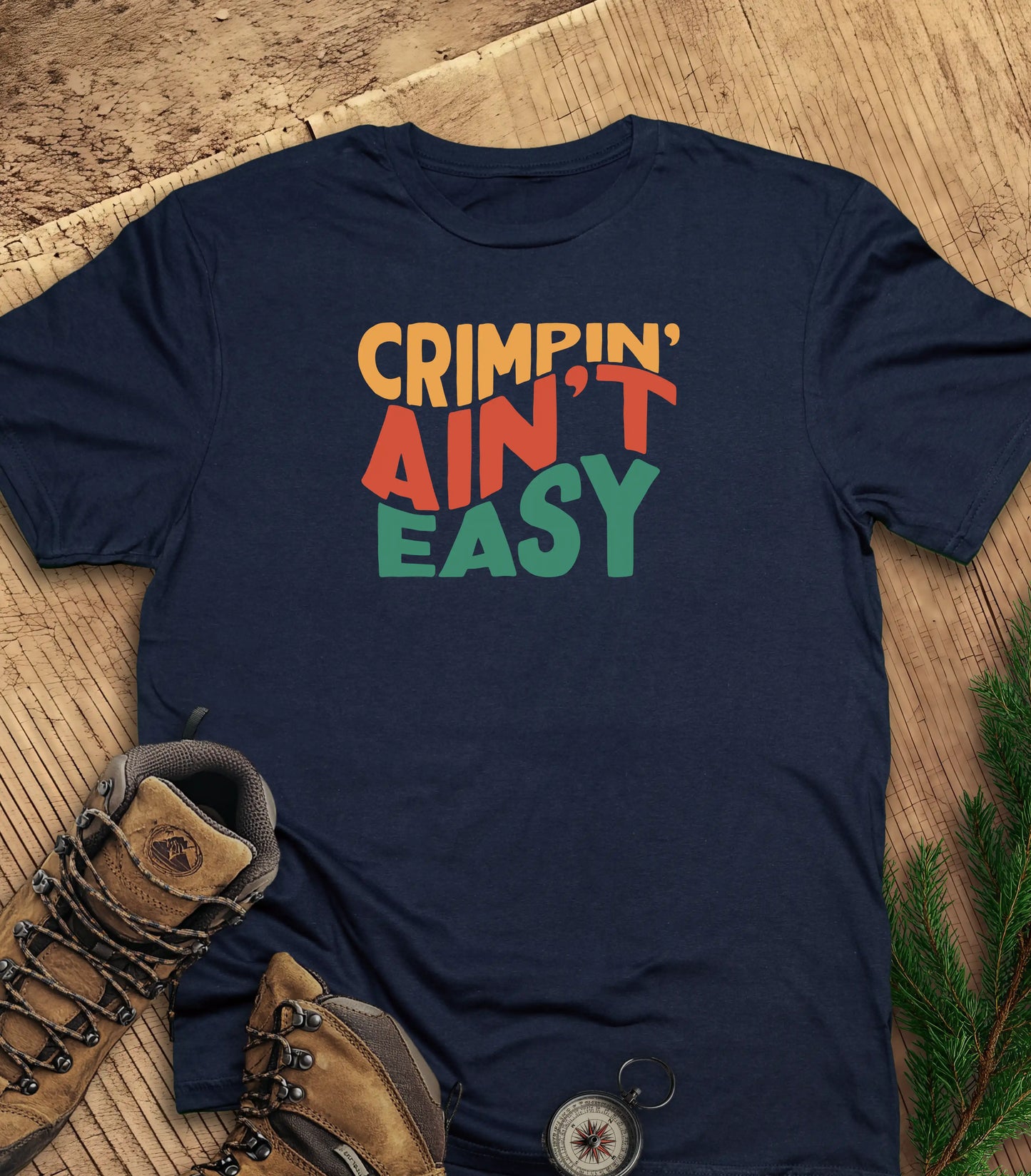 Crimpin' ain't easy t-shirt