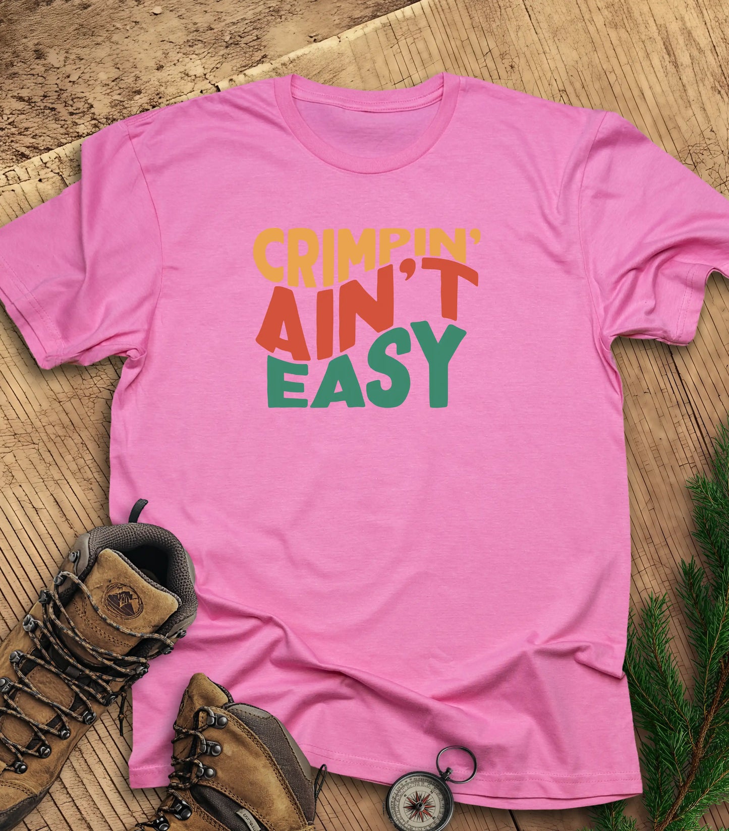 Crimpin' ain't easy t-shirt