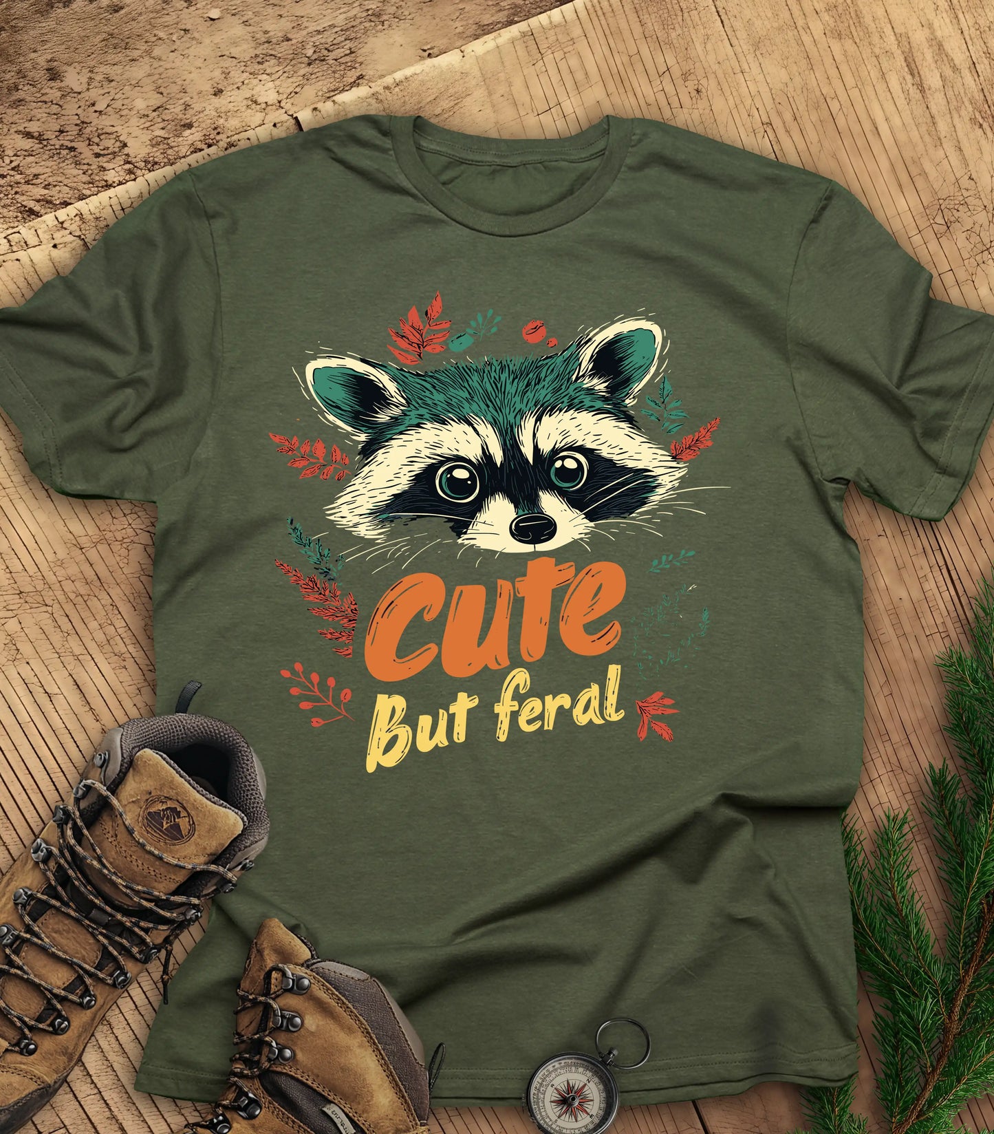 Cute but feral  t-shirt