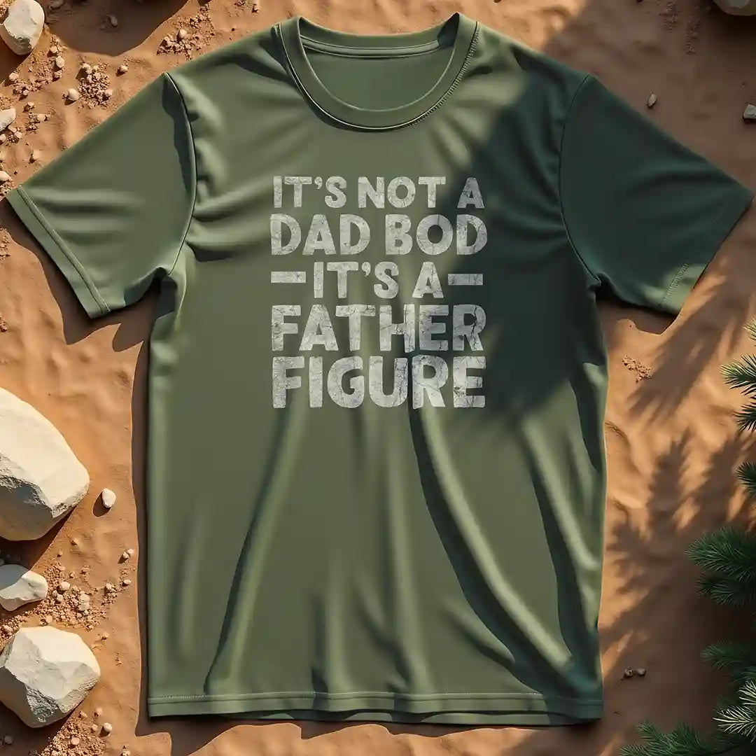 It's not a dad bod t-shirt