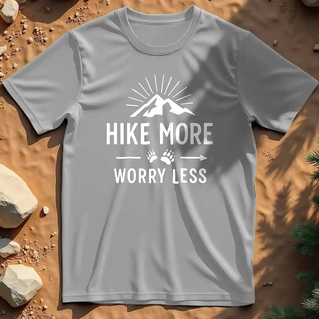 Hike more, worry less t-shirt