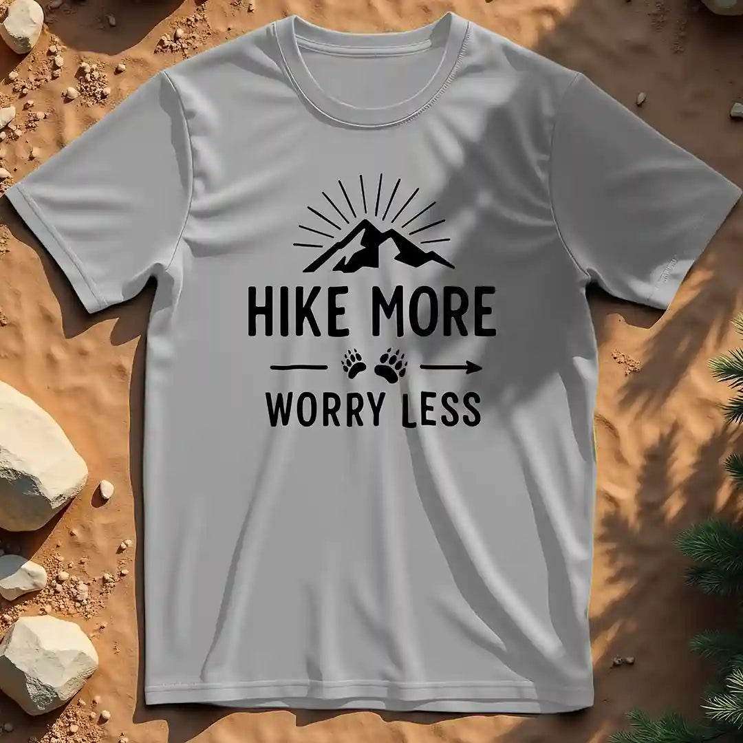 Hike more, worry less t-shirt
