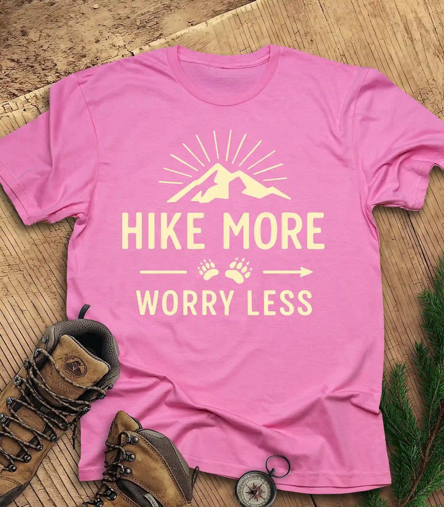 Hike More, Worry Less t-shirt