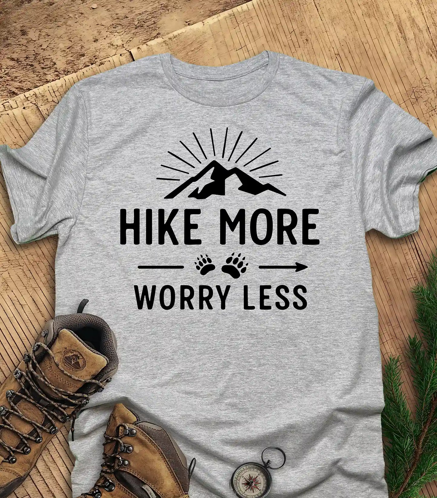 Hike More, Worry Less t-shirt
