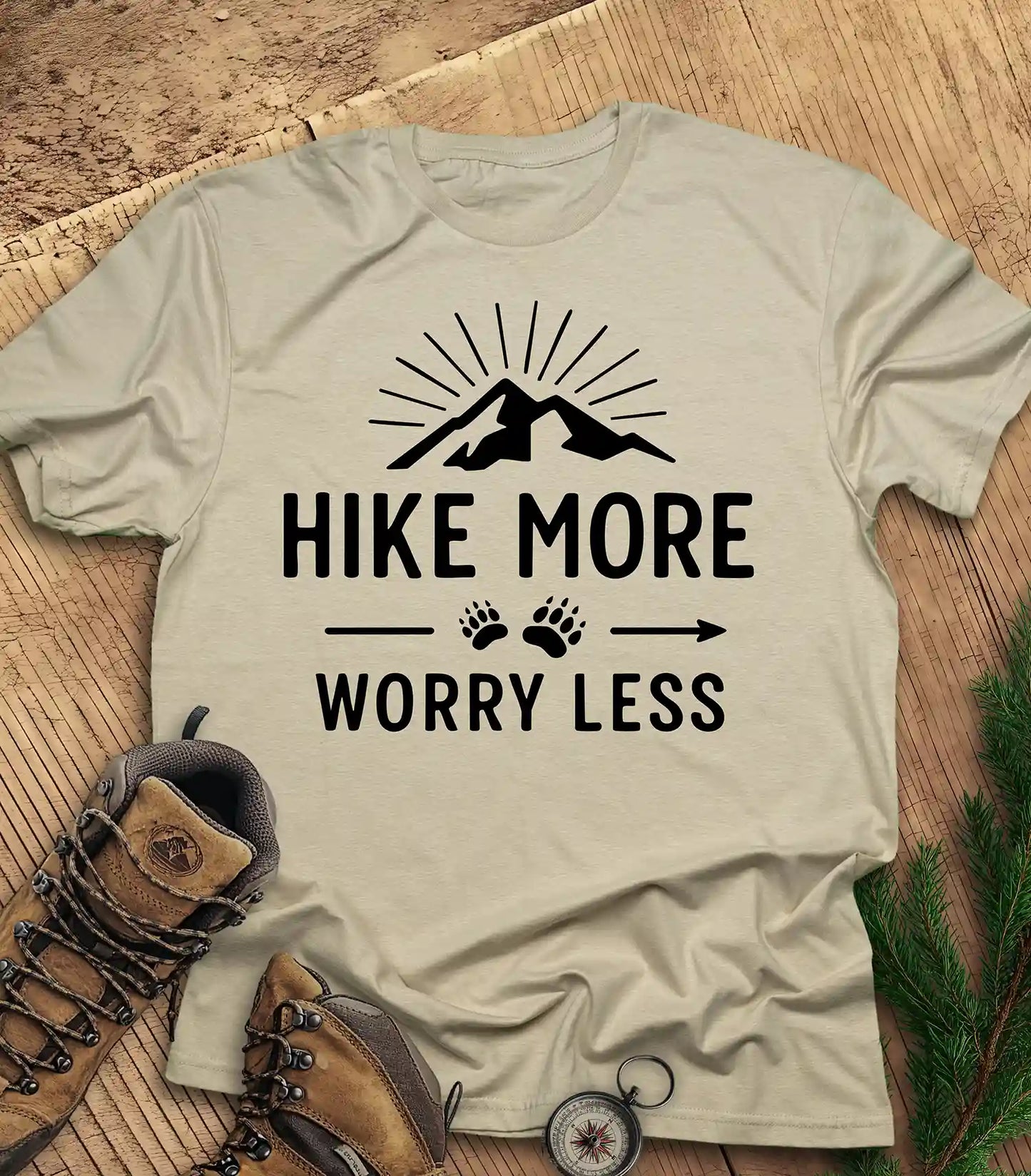 Hike More, Worry Less t-shirt