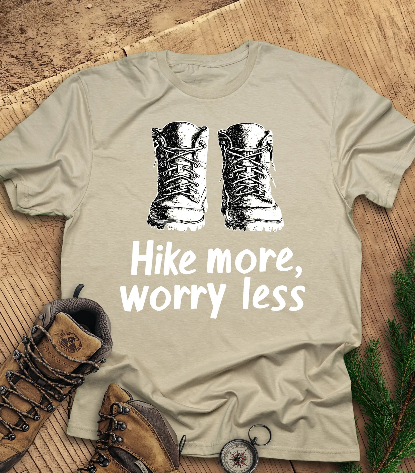 Hike More, Worry Less t-shirt